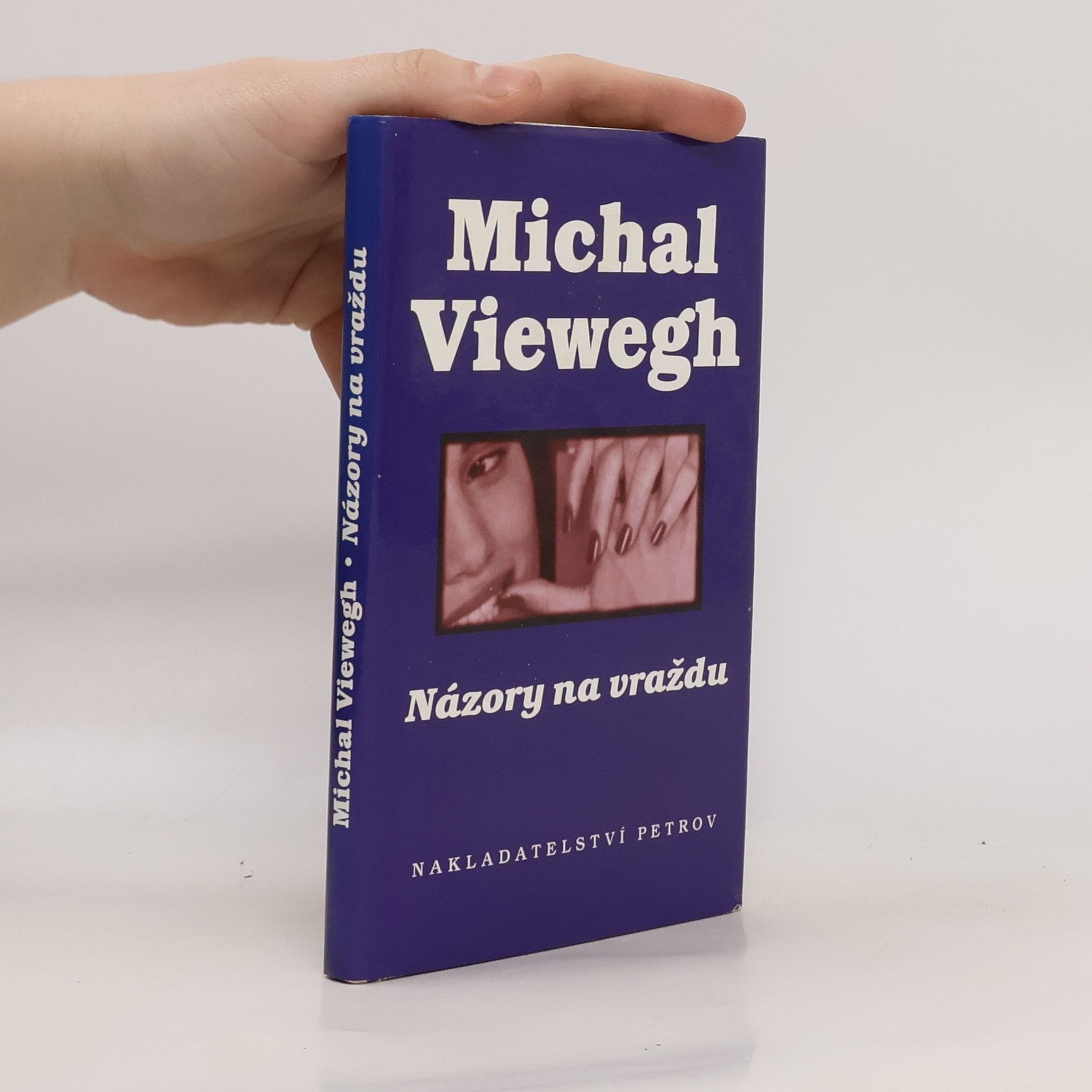 Michal Viewegh Názory na vraždu