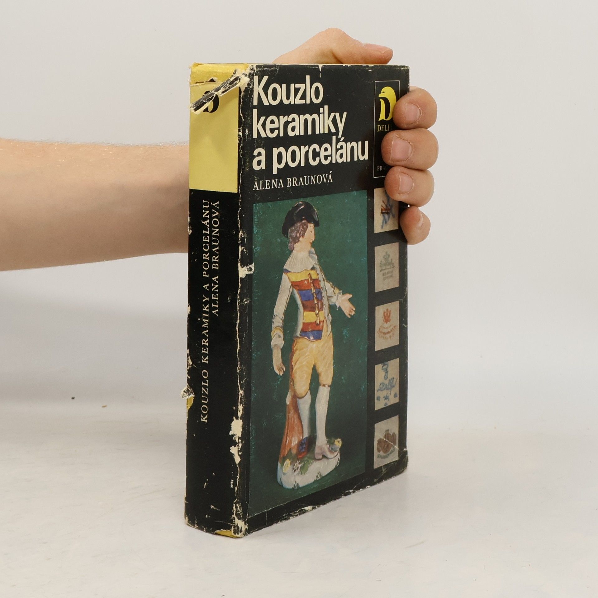 Alena Braunová Kouzlo keramiky a porcelánu