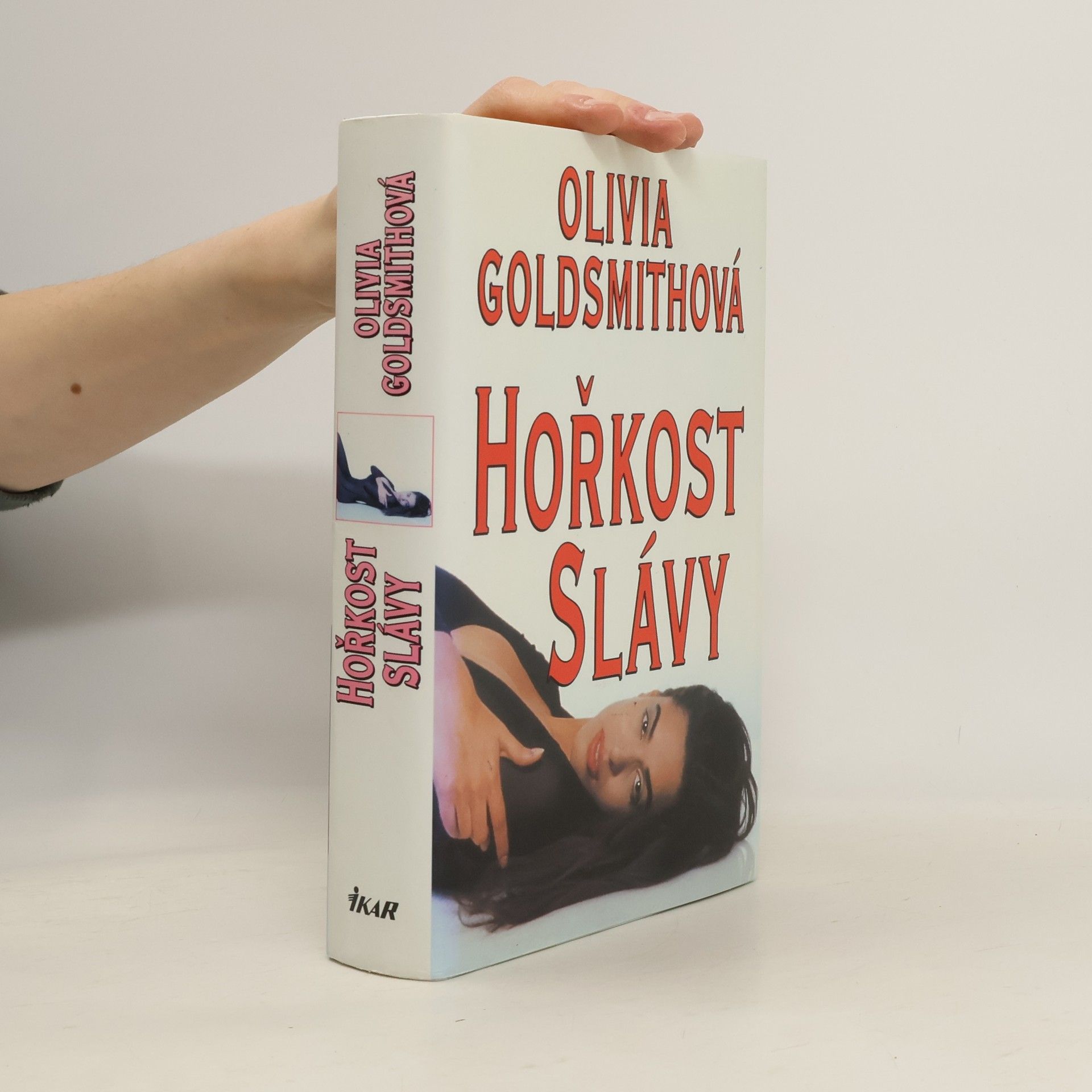 Olivia Goldsmit Hořkost slávy
