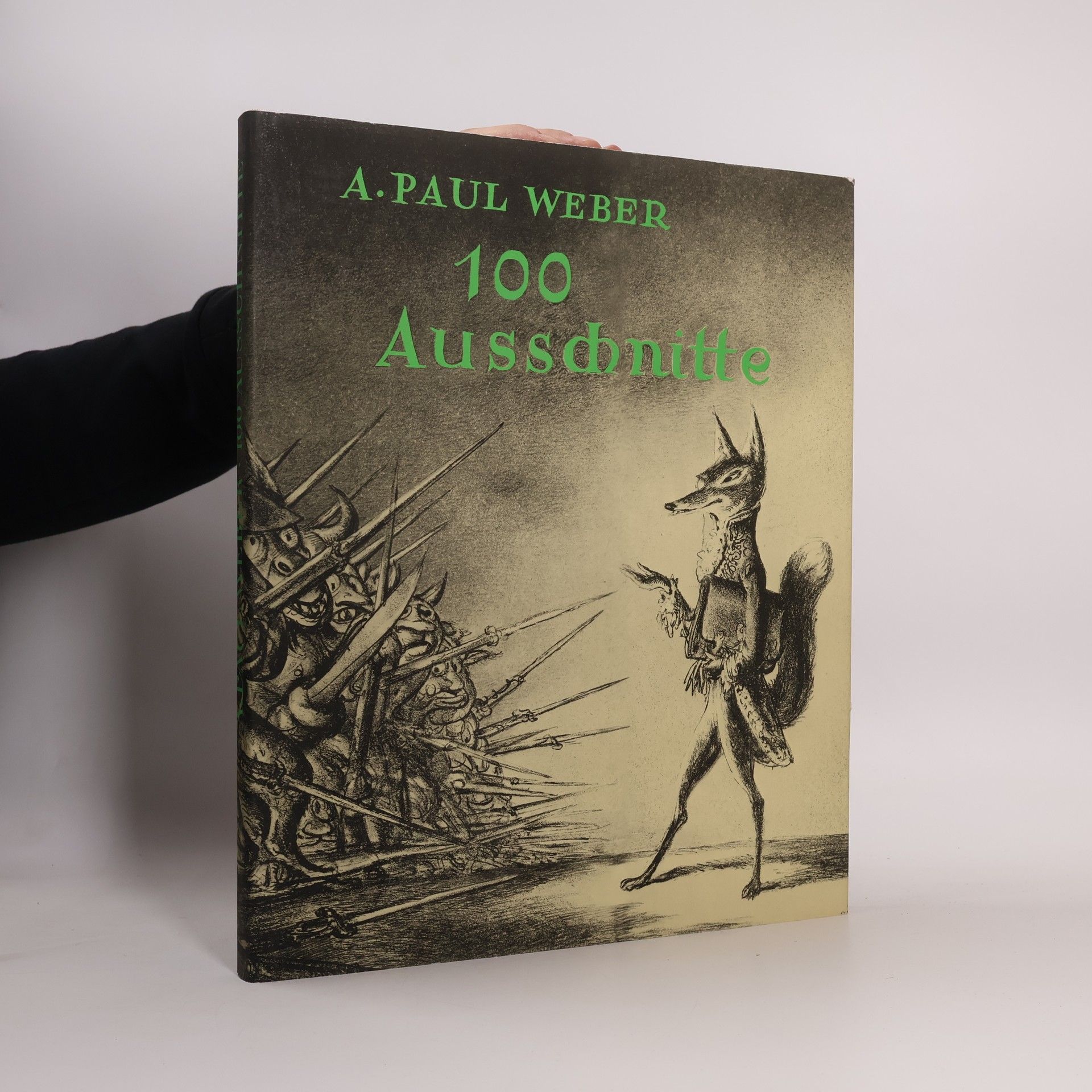 A. Paul Weber 100 [Hundert] Ausschnitte aus Handzeichnungen und Lithographien