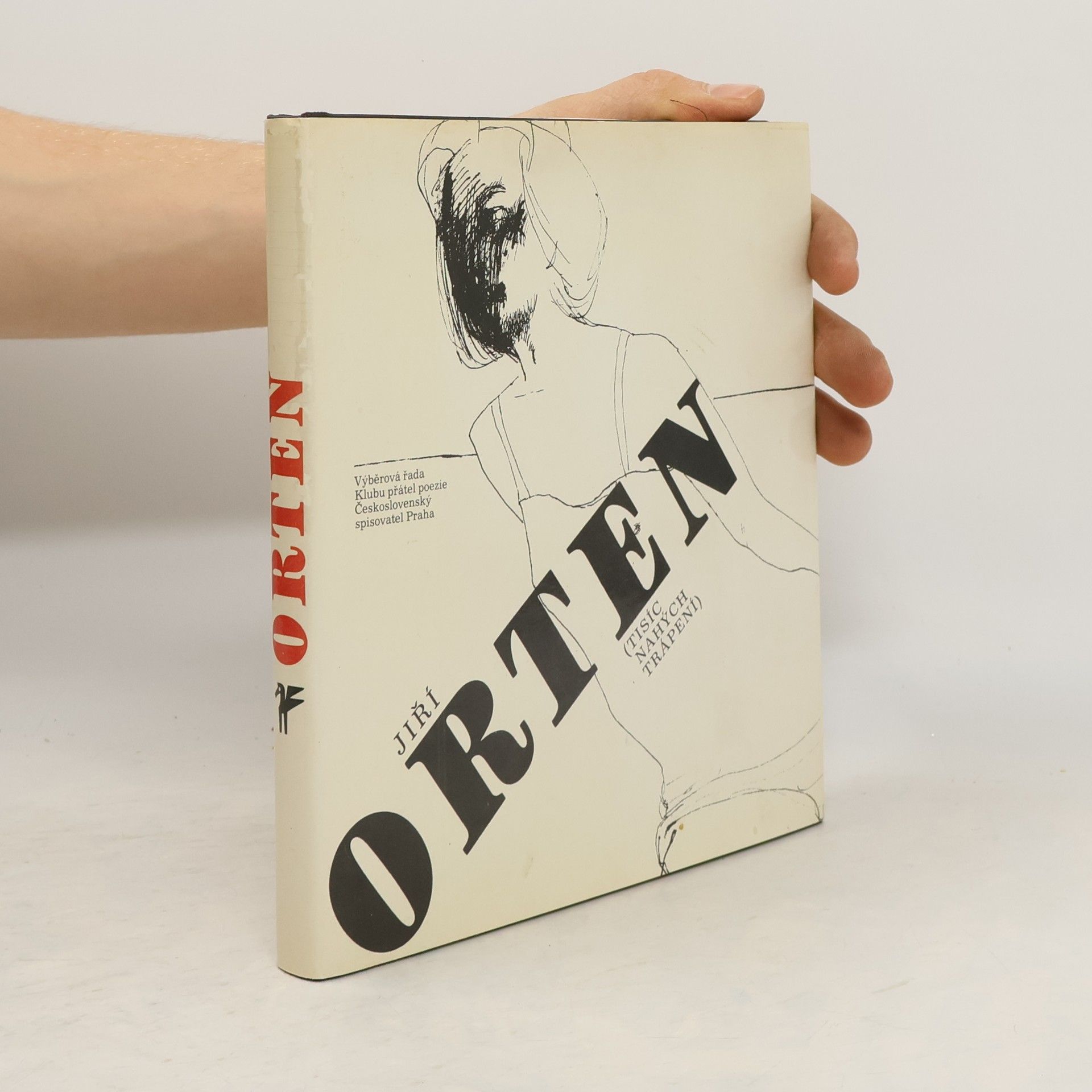 Jiří Orten Tisíc nahých trápení