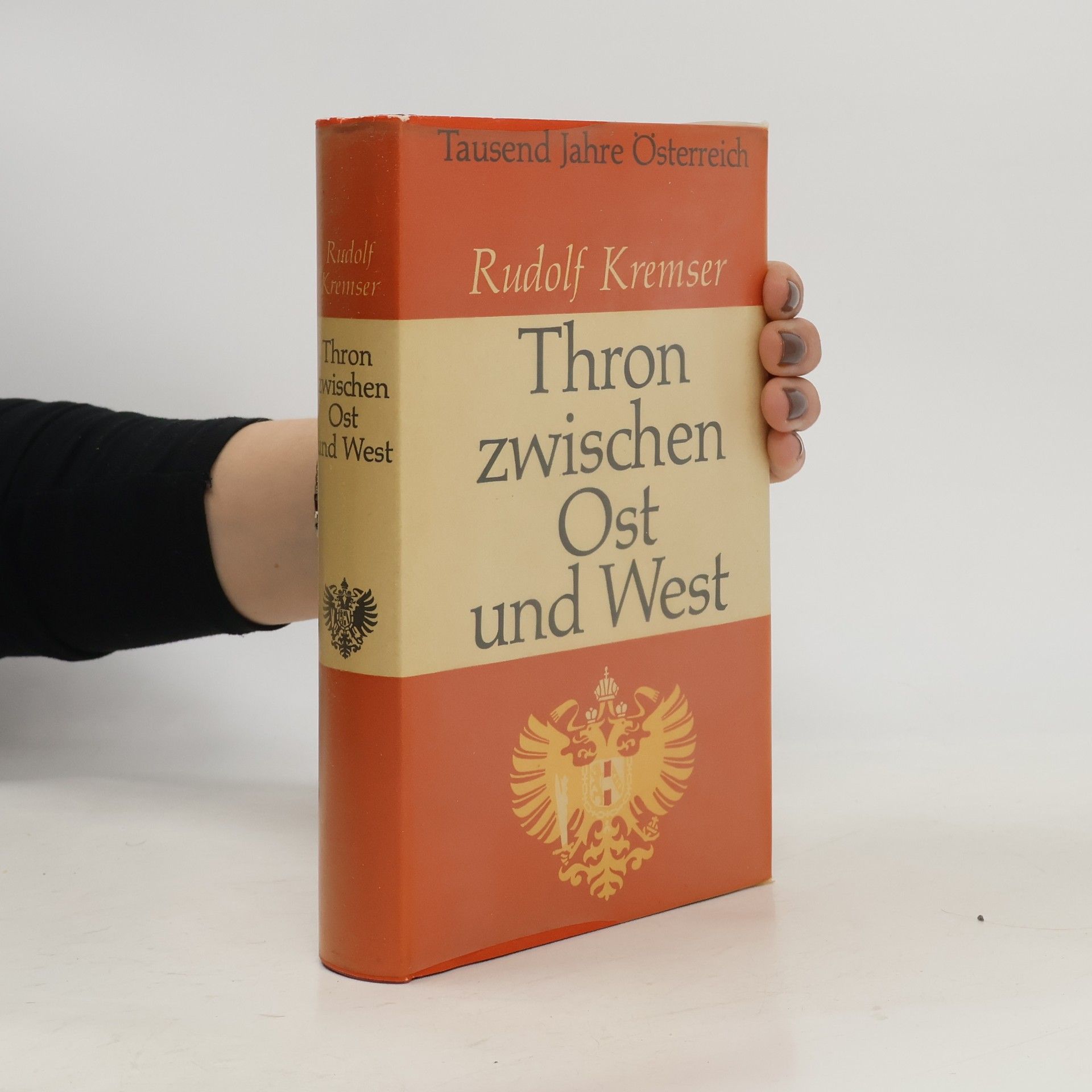 Rudolf Kremser Thron zwischen Ost und West