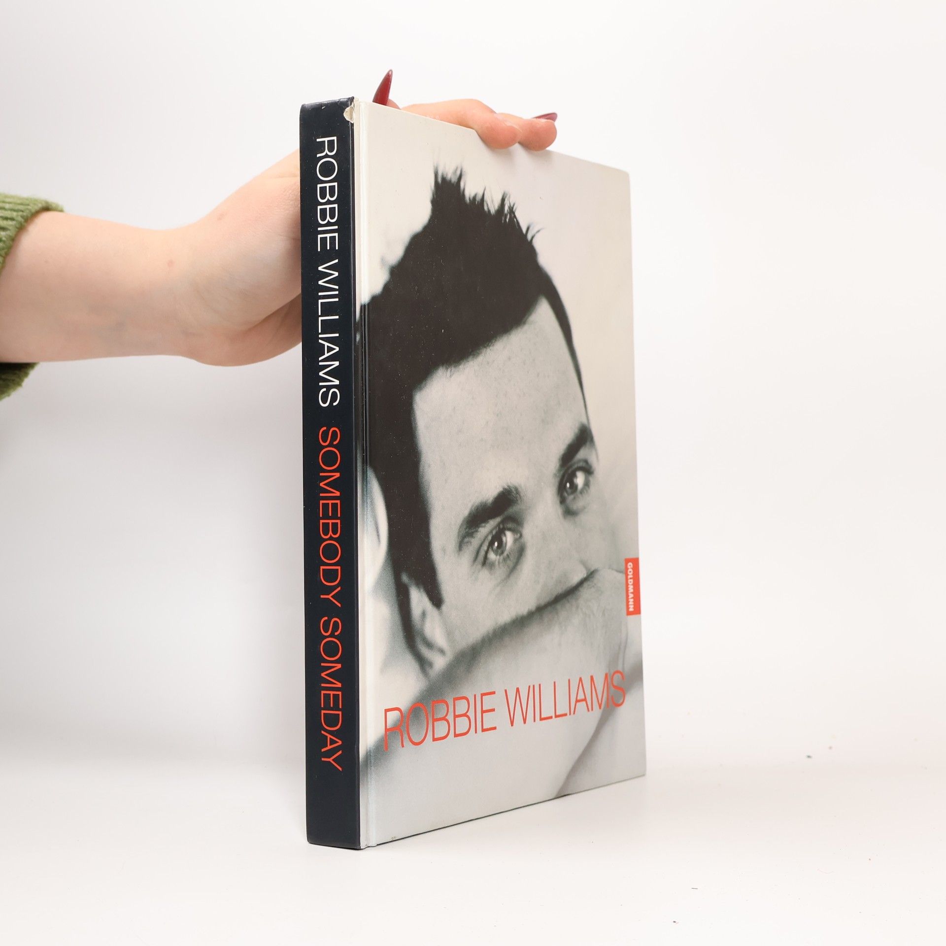 Mark McCrum Robbie Williams. Somebody Someday