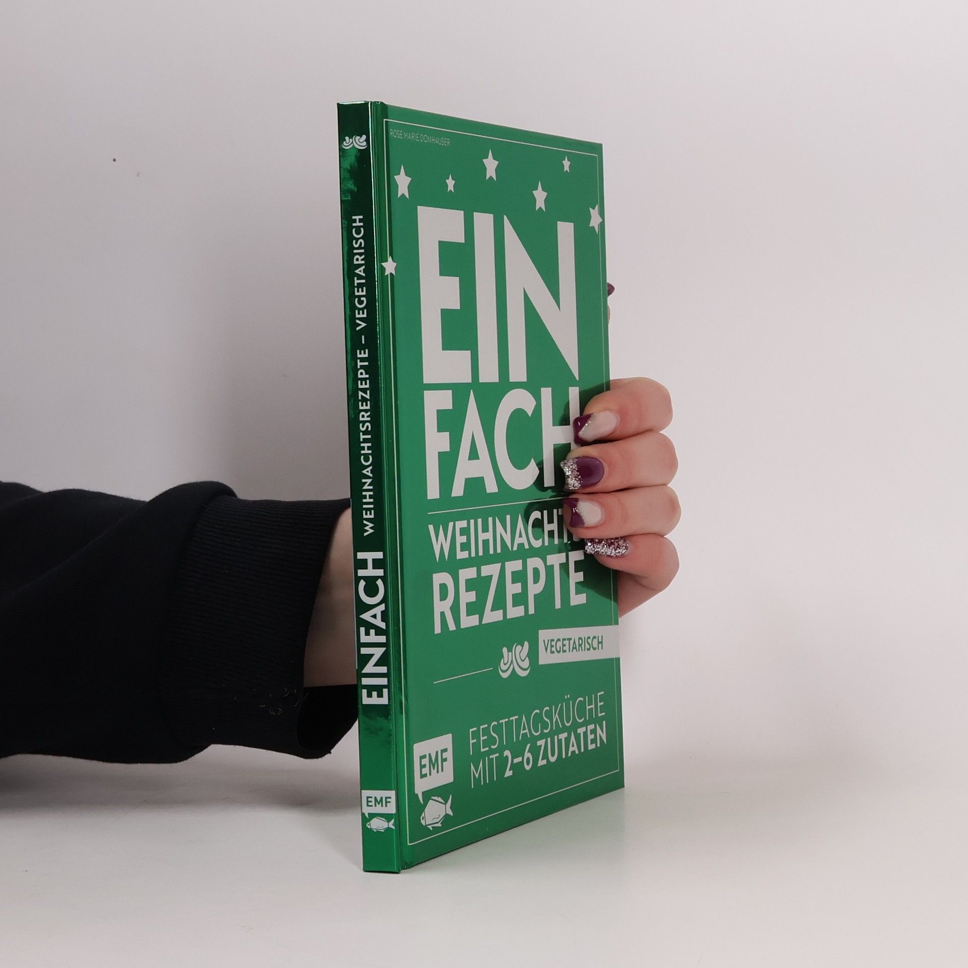 Rose Marie Donhauser Einfach Weihnachtsrezepte vegetarisch