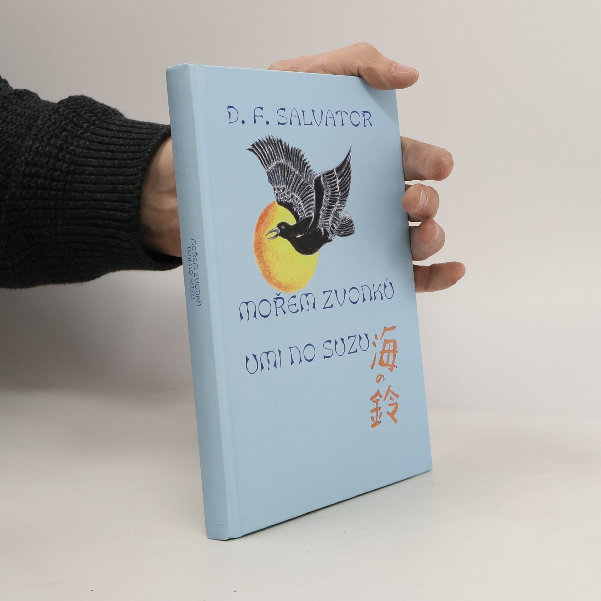 D. F. Salvator Mořem zvonků; umi no suzu
