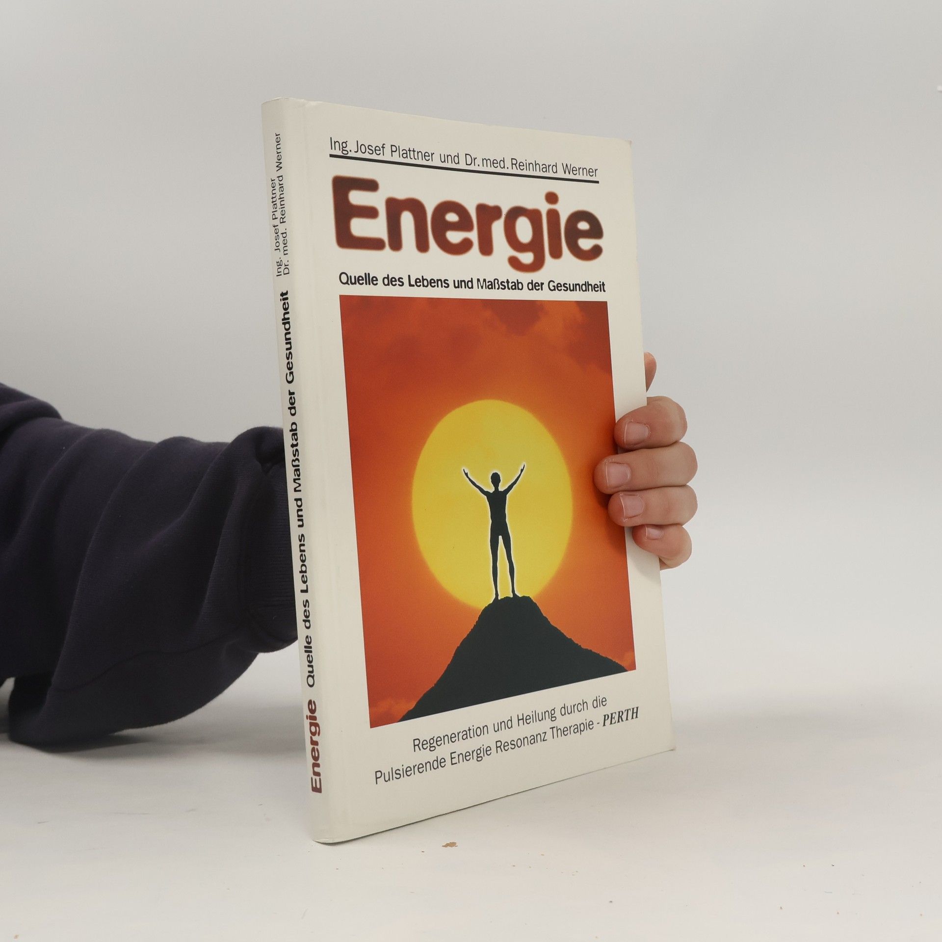 Energie. Quelle des Lebens und Maßstab der Gesundheit