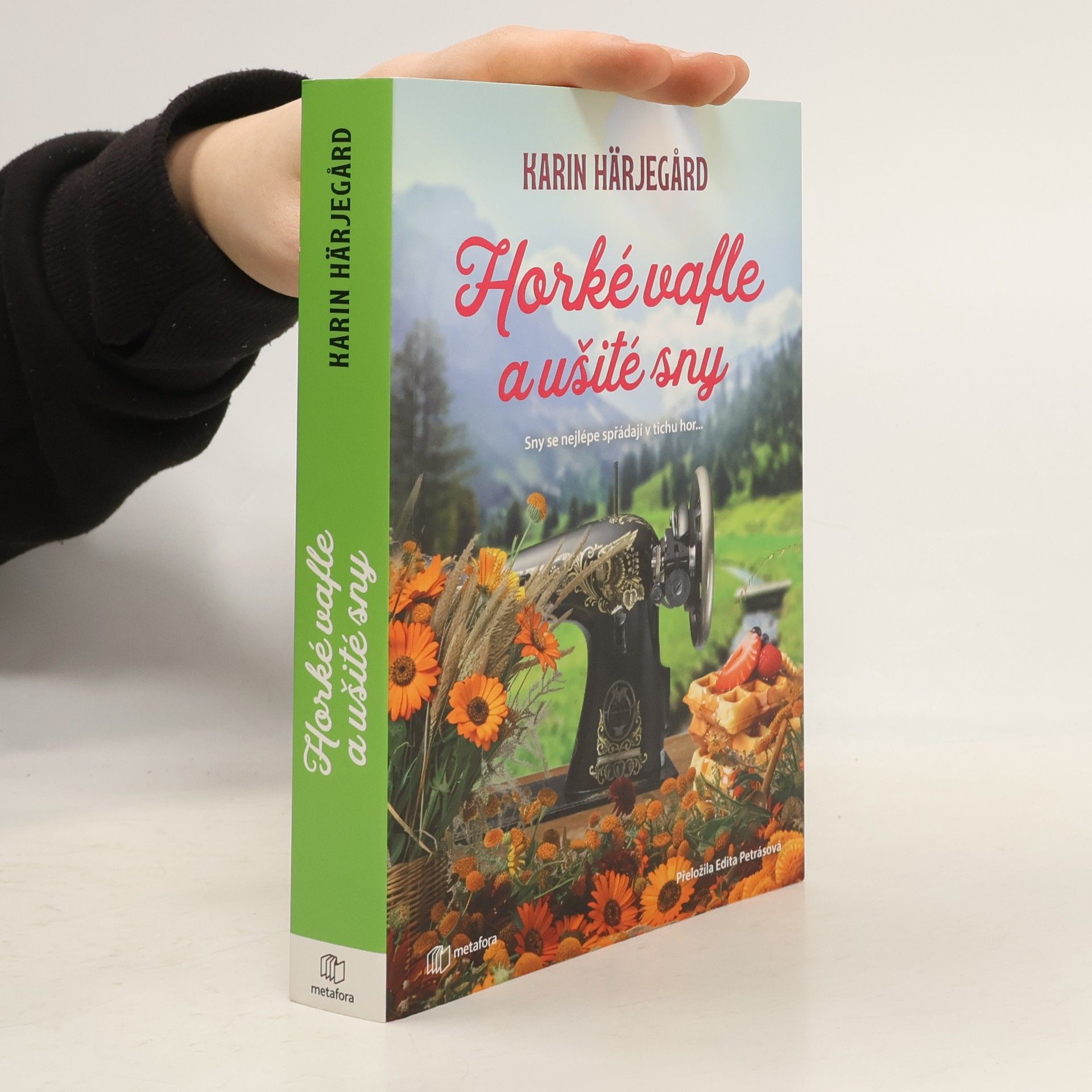 Karin Härjegård Horké vafle a ušité sny