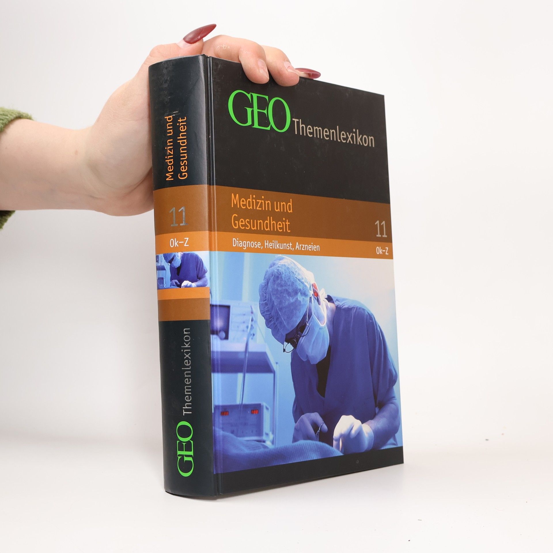 Peter Matthias Gaede GEO Themenlexikon. Medizin und Gesundheit. 11