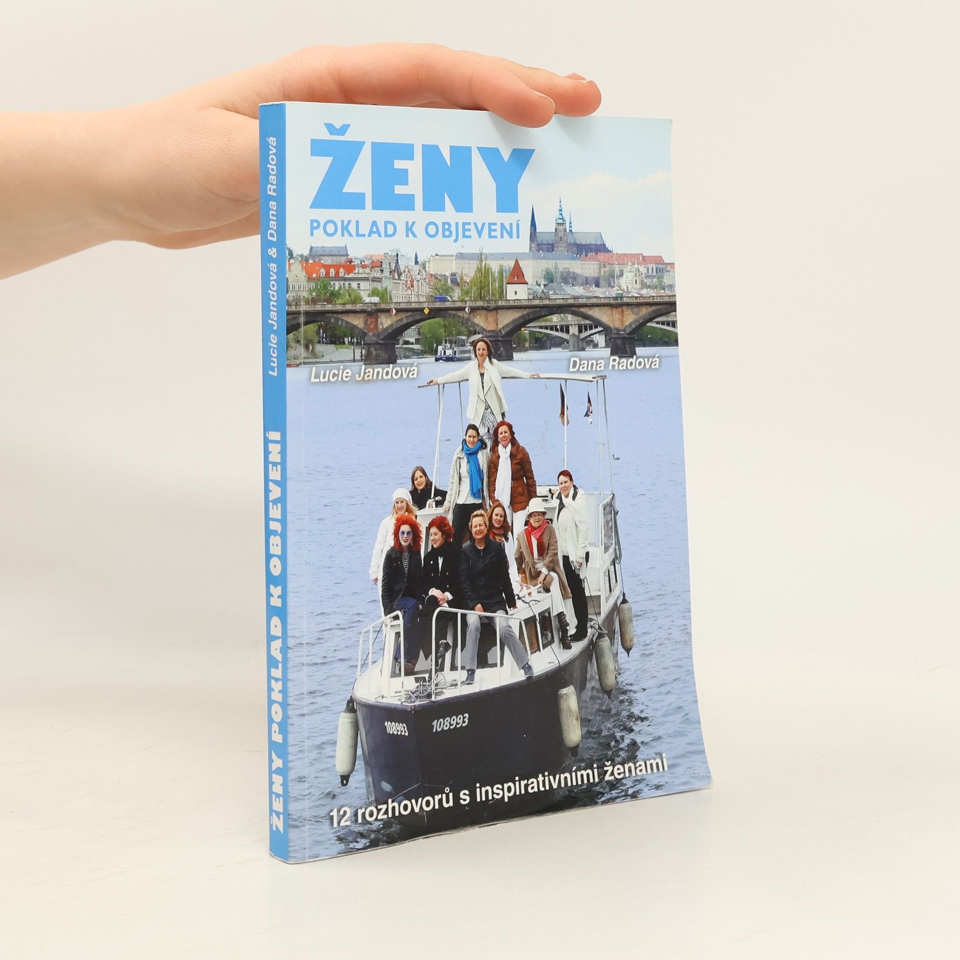 Lucie Jandová Ženy : poklad k objevení : 12 rozhovorů s inspirativními ženami