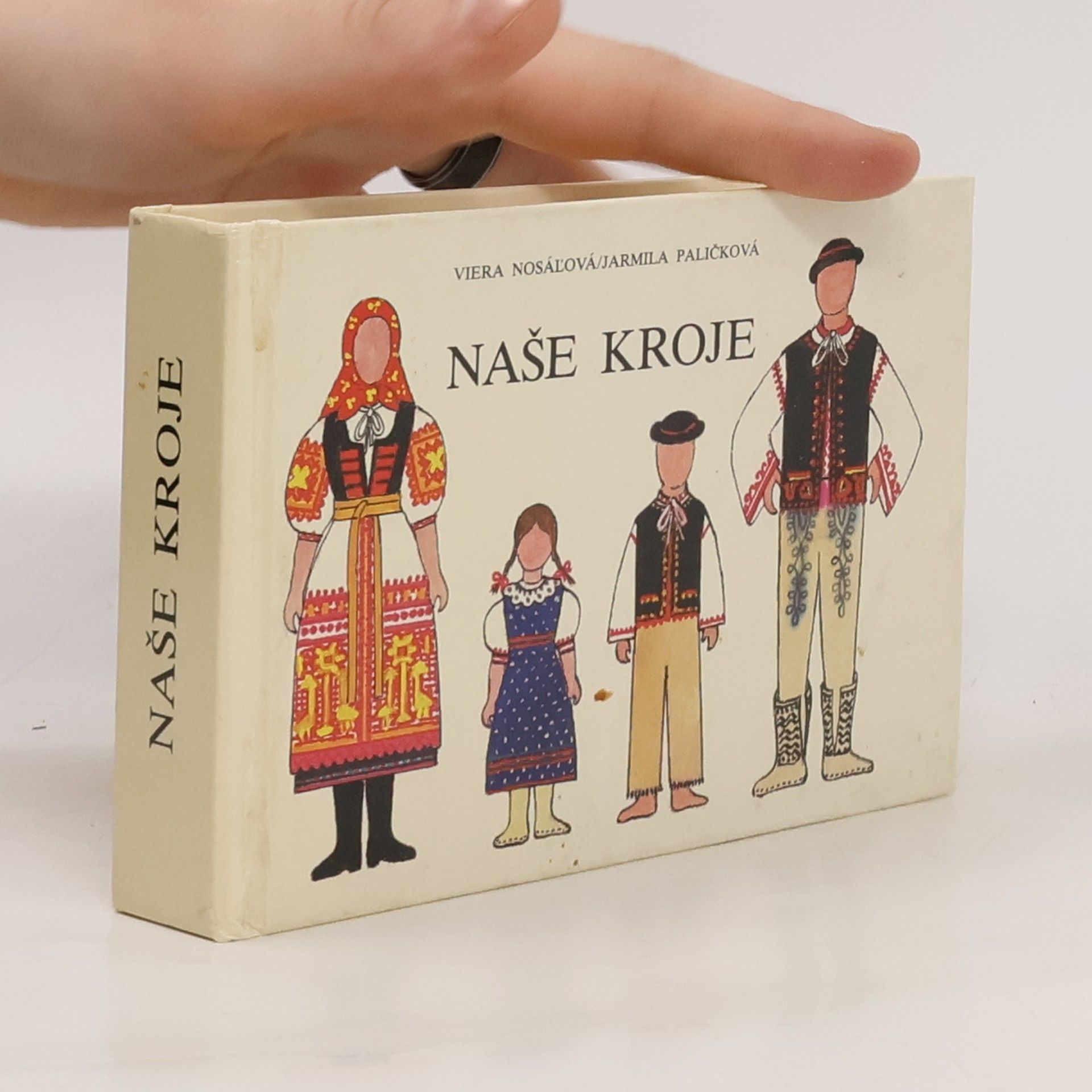 Jarmila Paličková Naše kroje