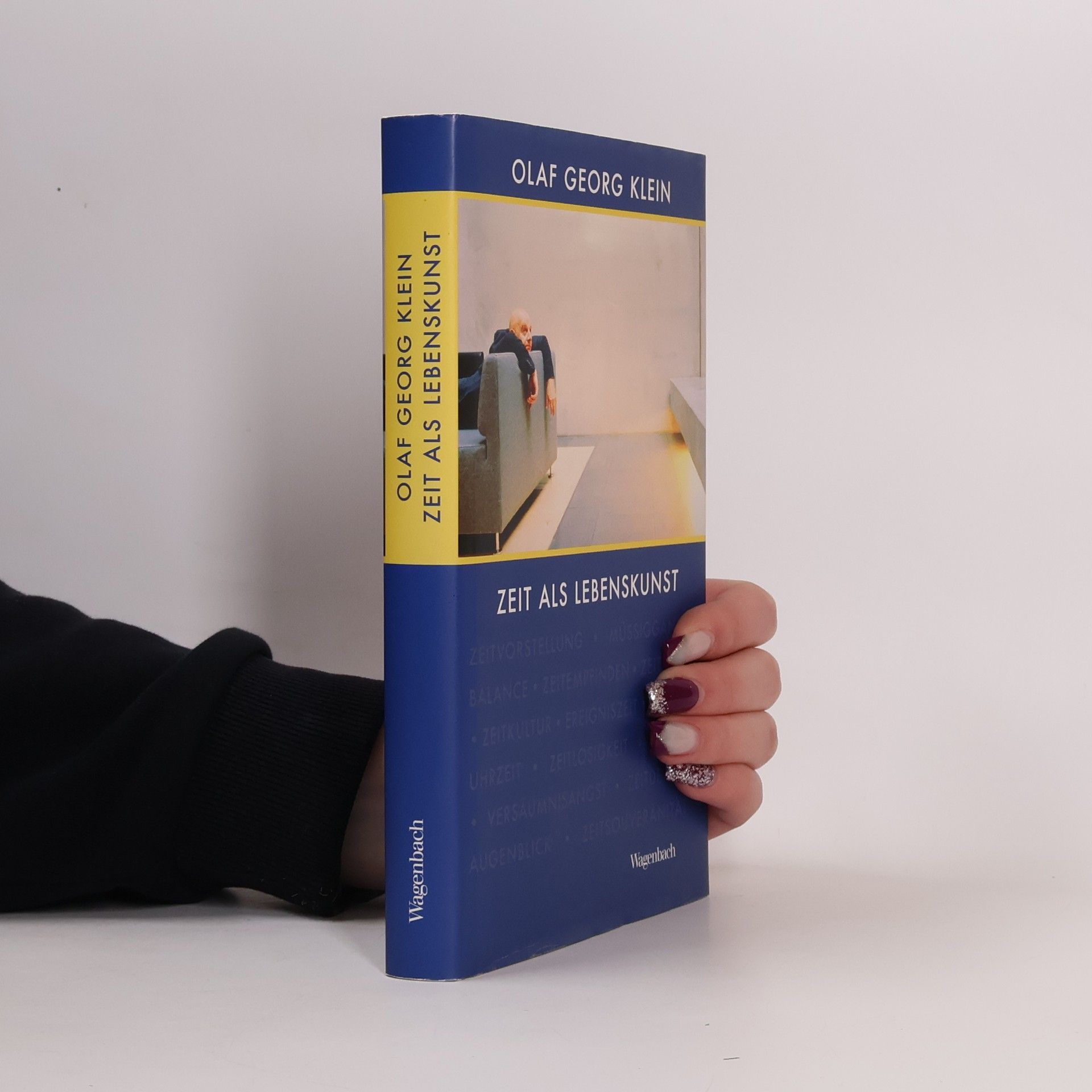 Olaf Georg Klein Zeit als Lebenskunst