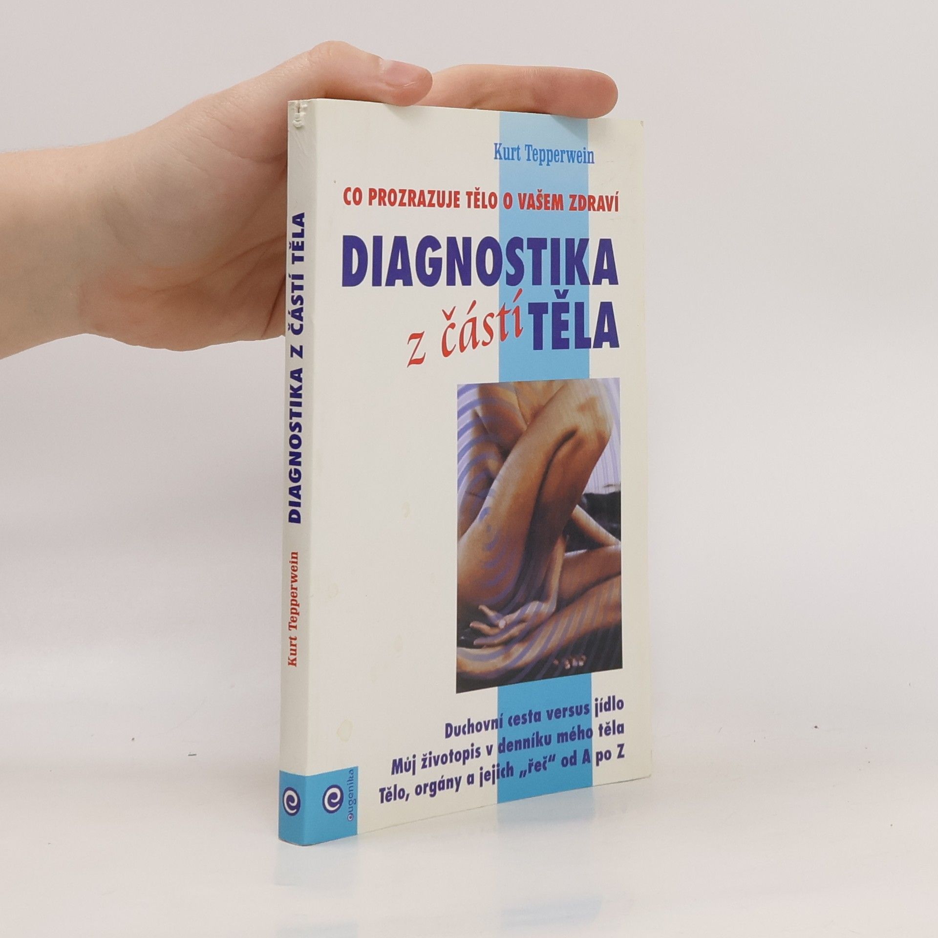 Kurt Tepperwein Diagnostika z částí těla