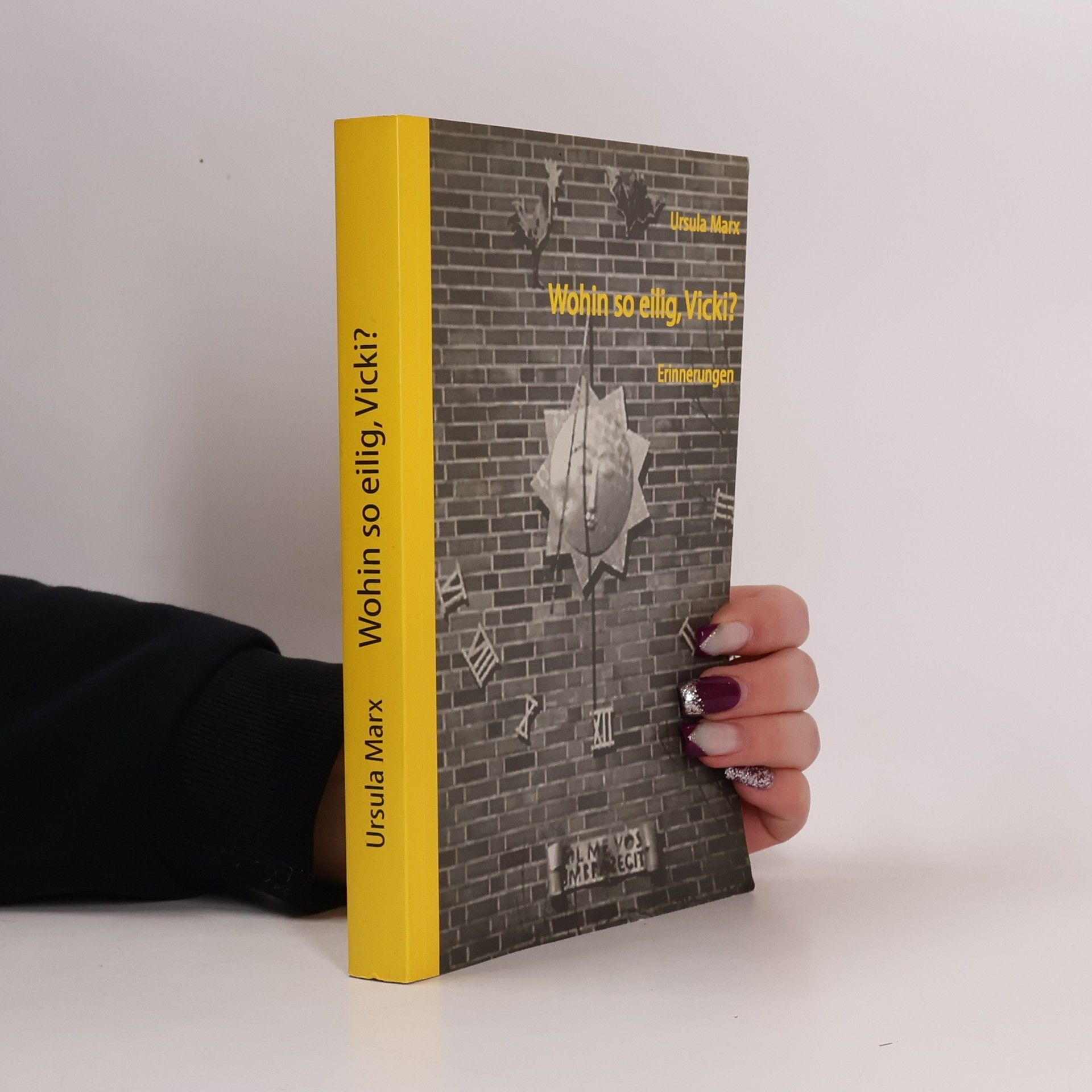 Ursula Marx Wohin so eilig, Vicki?