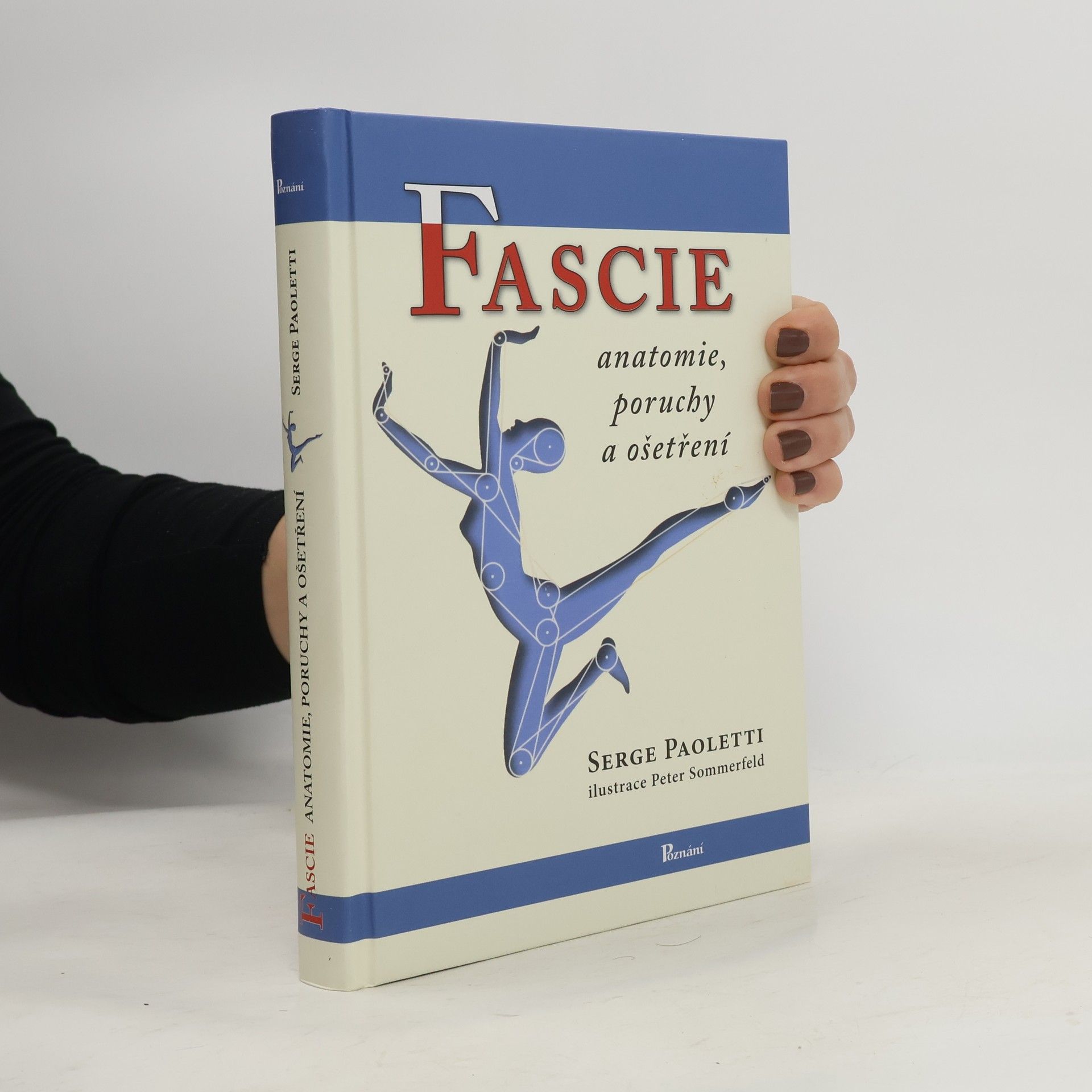 Serge Paoletti Fascie: Anatomie, poruchy a ošetření