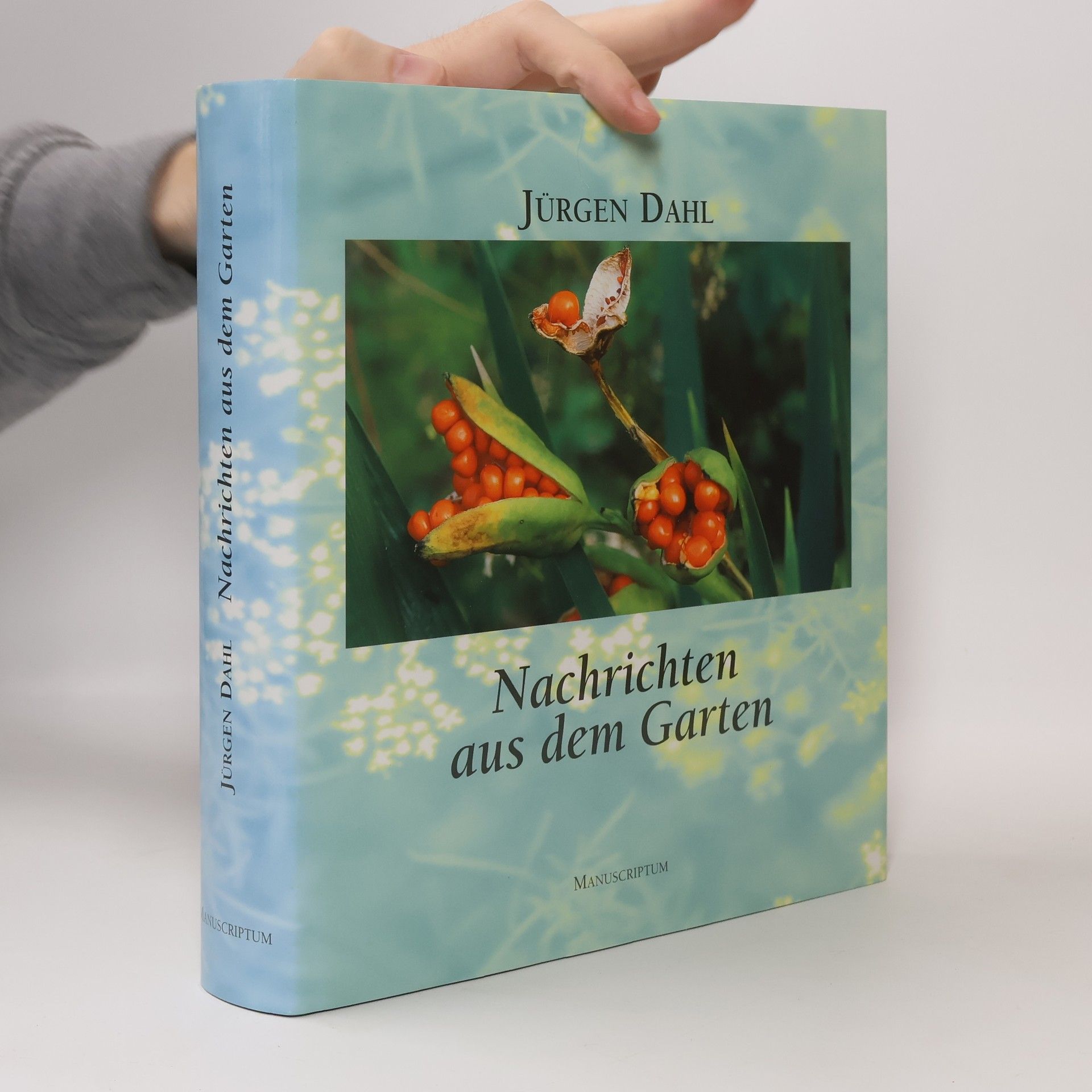Jürgen Dahl Nachrichten aus dem Garten