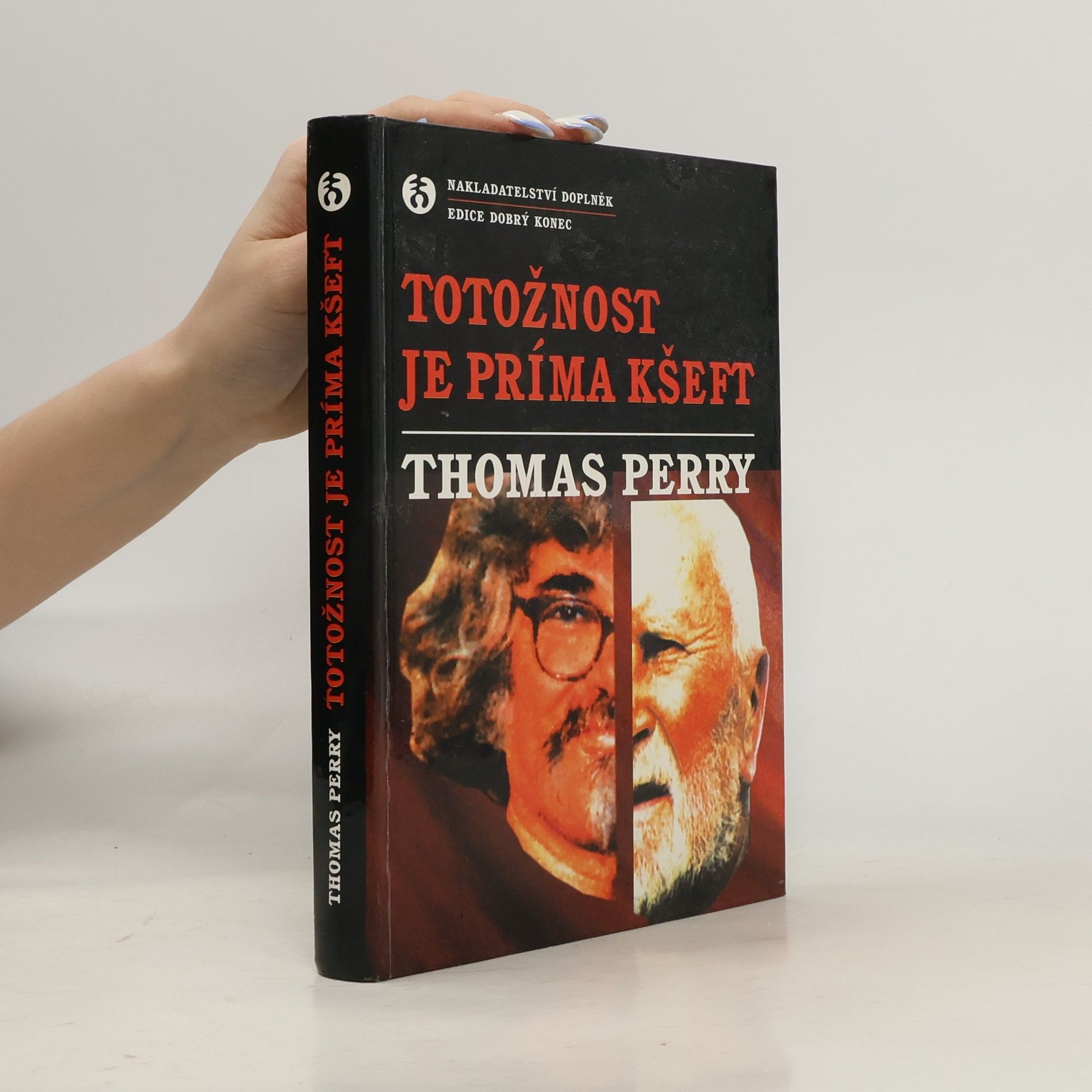 Totožnost je príma kšeft