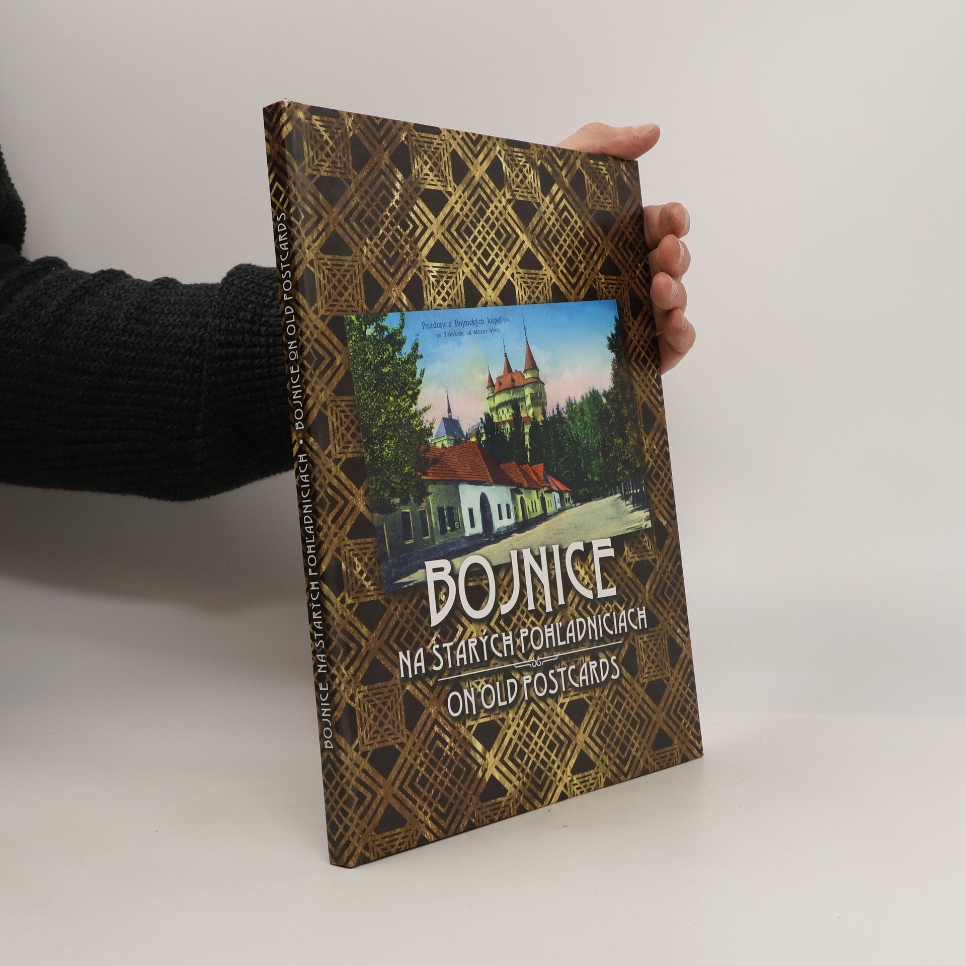 Kolektiv autorů Bojnice; Na starých pohľadniciach