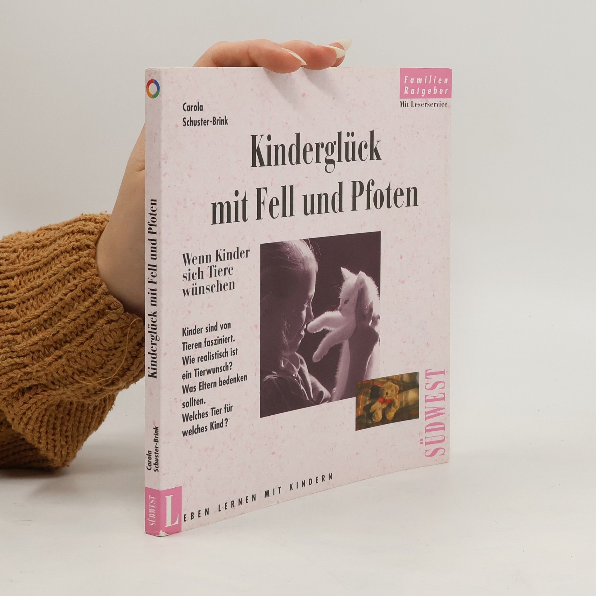 Carola Schuster-Brink Kinderglück mit Fell und Pfoten