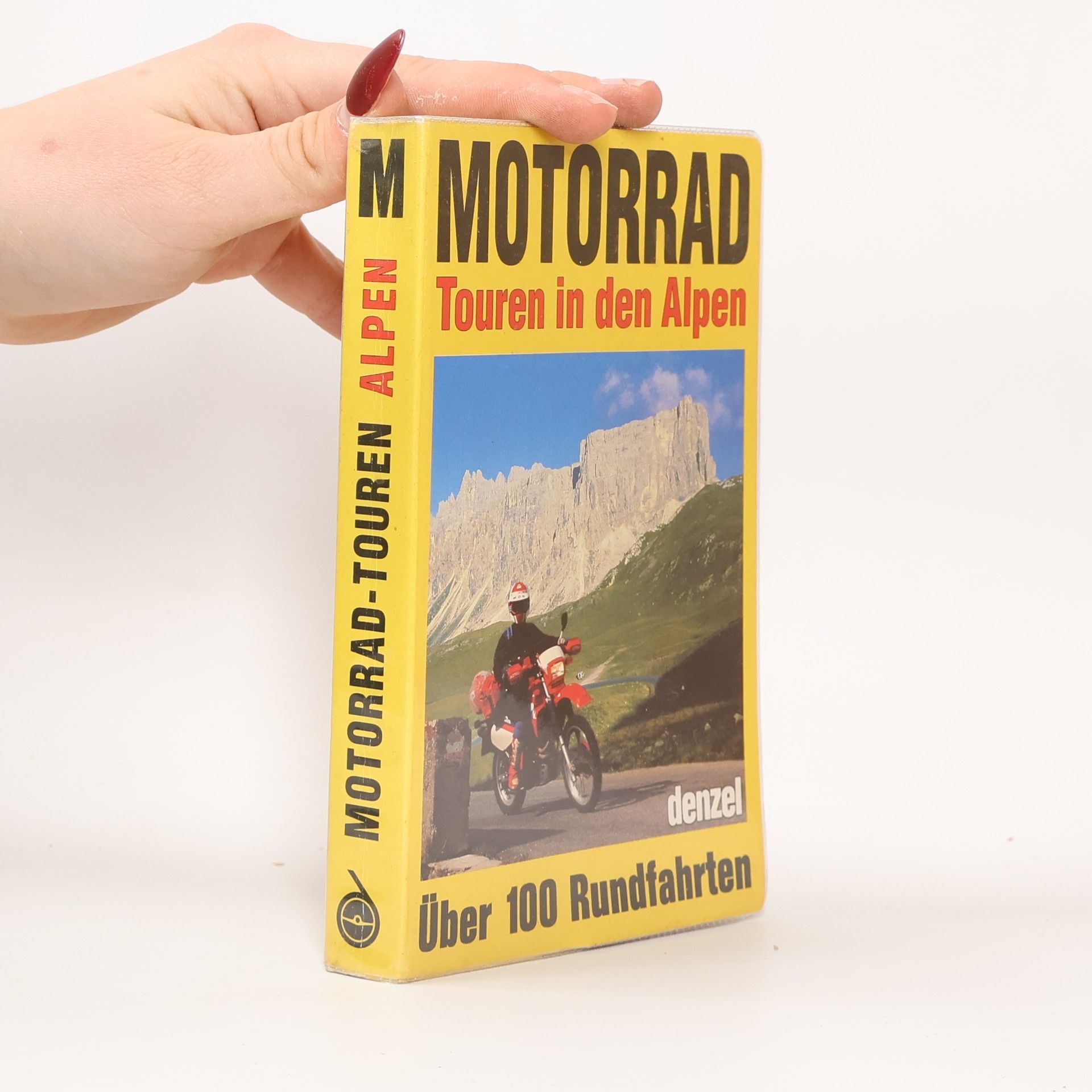 Kolektiv autorů Motorrad-Touren in den Alpen