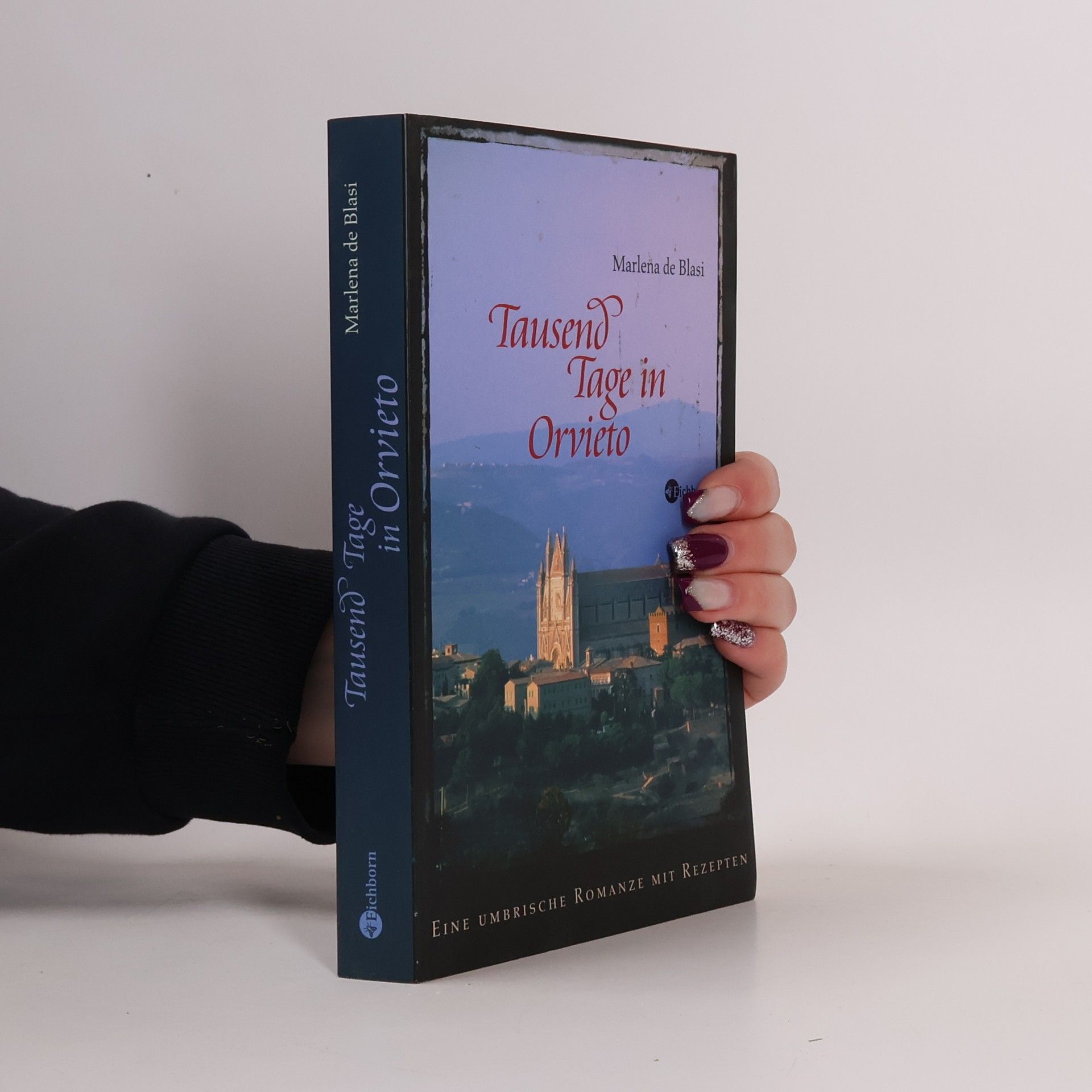 Marlena de Blasi Tausend Tage in Orvieto