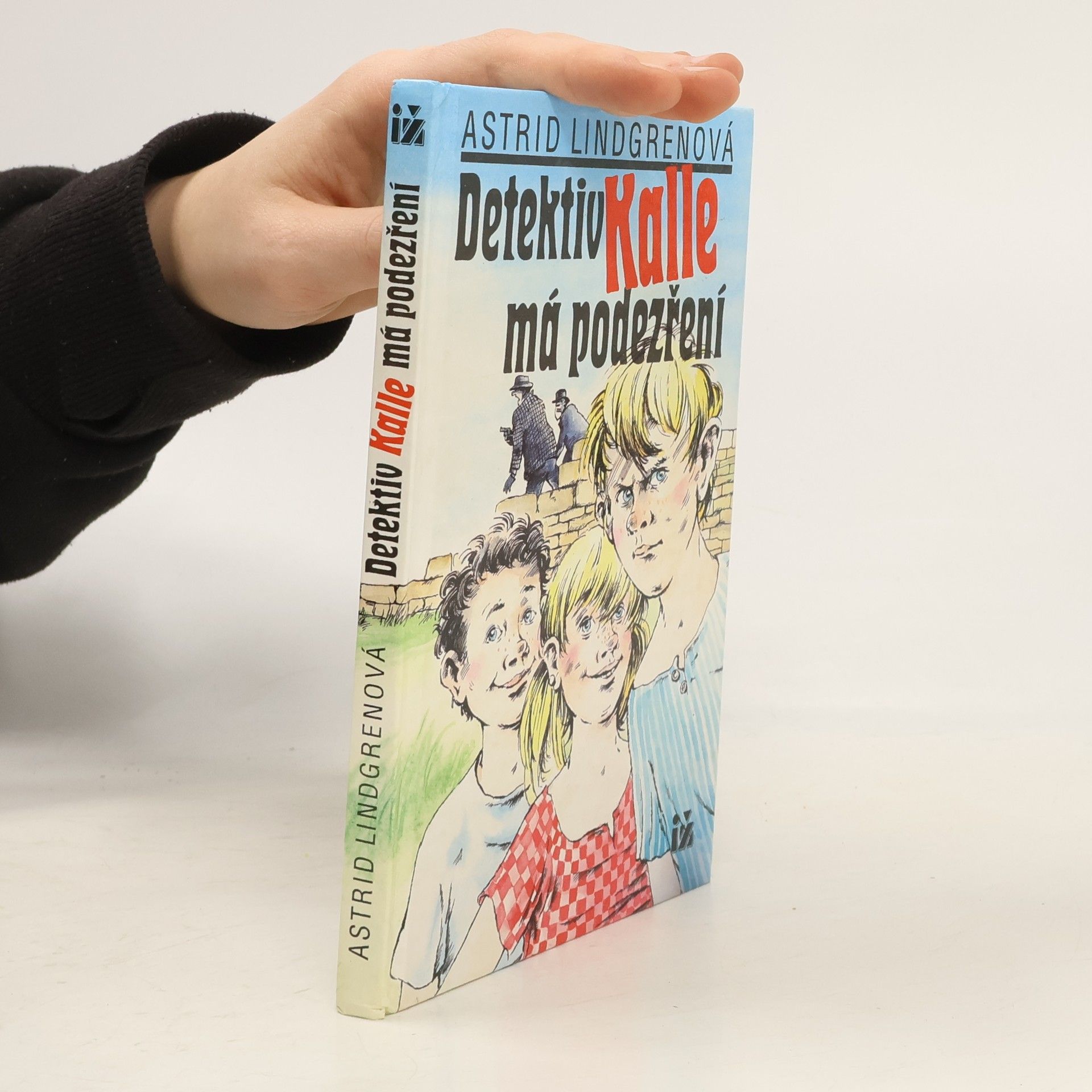 Astrid Lindgren Detektiv Kalle má podezření