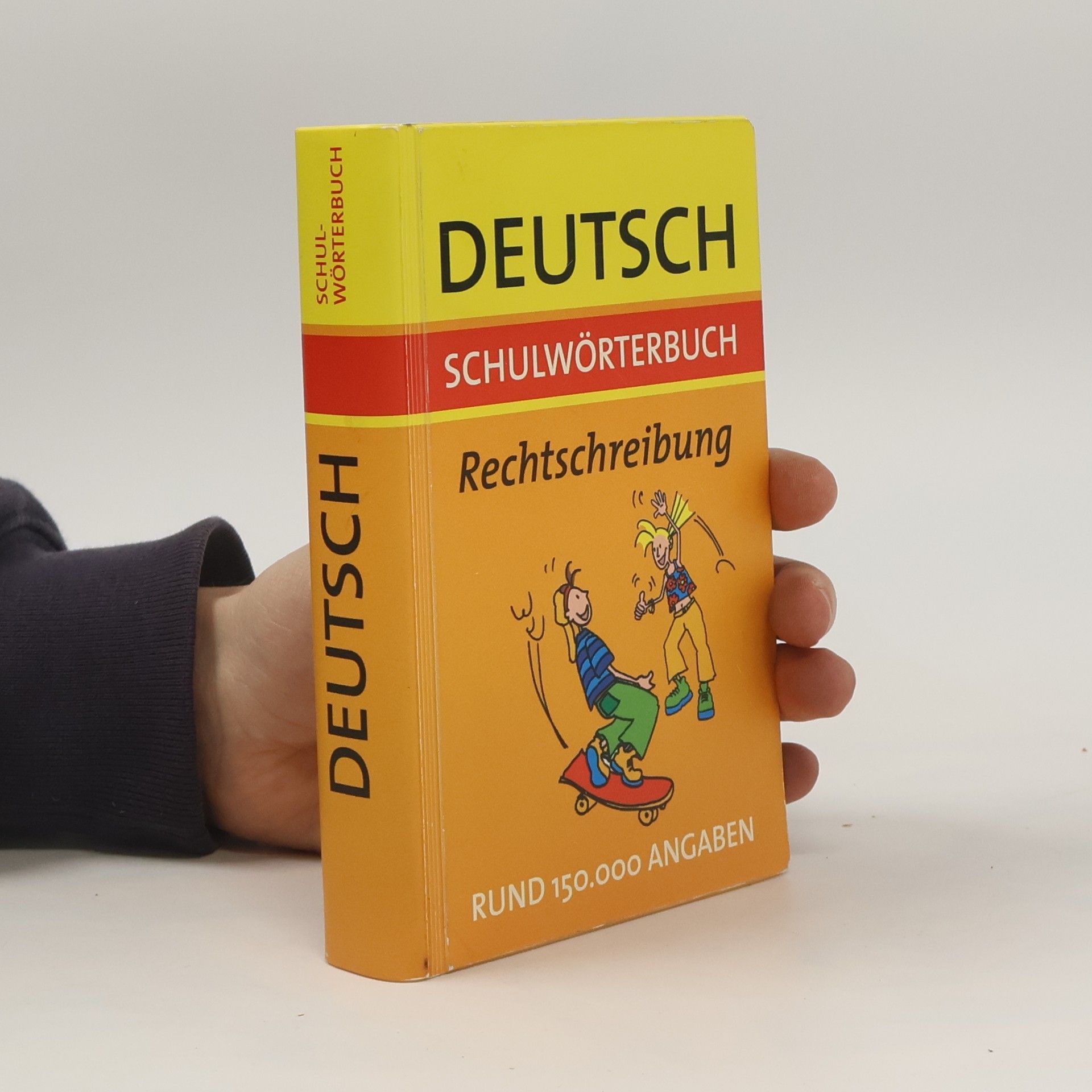 Autorenkollektiv Deutsch Schulwörterbuch Rechtschreibung - Rund 150.000 Angaben