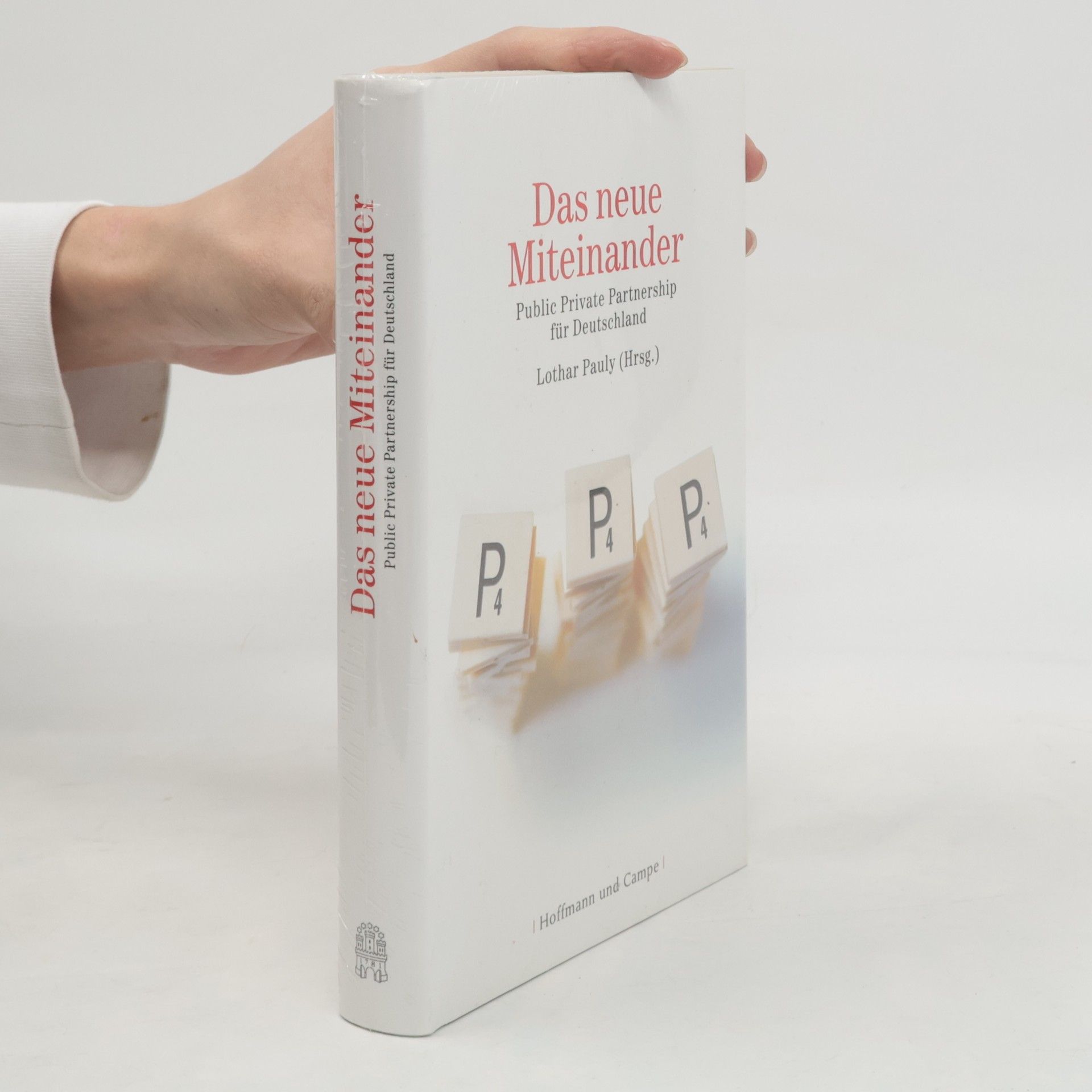 Lothar Pauly Das neue Miteinander