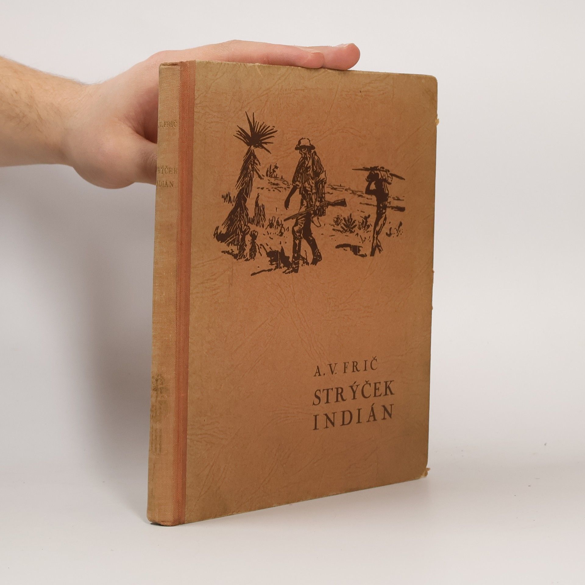 A. V. Frič Strýček indián