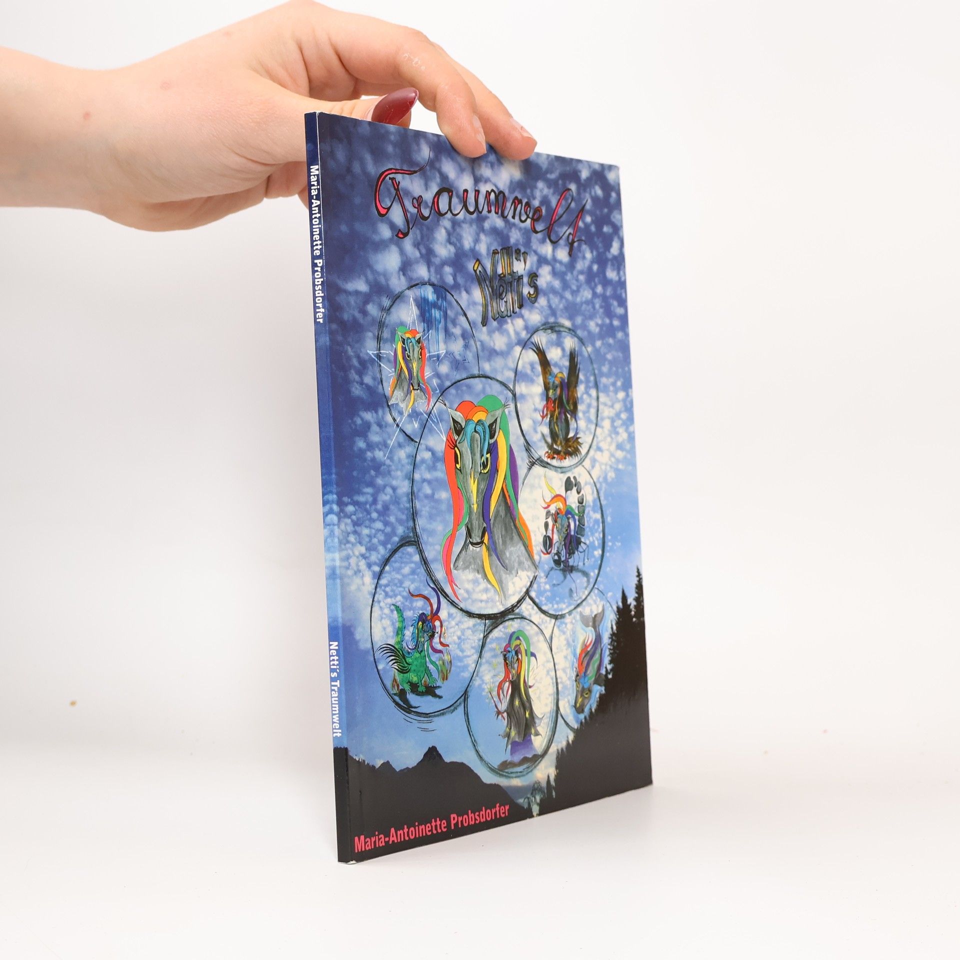 Maria-Antoinette Probsdorfer Netti's Traumwelt