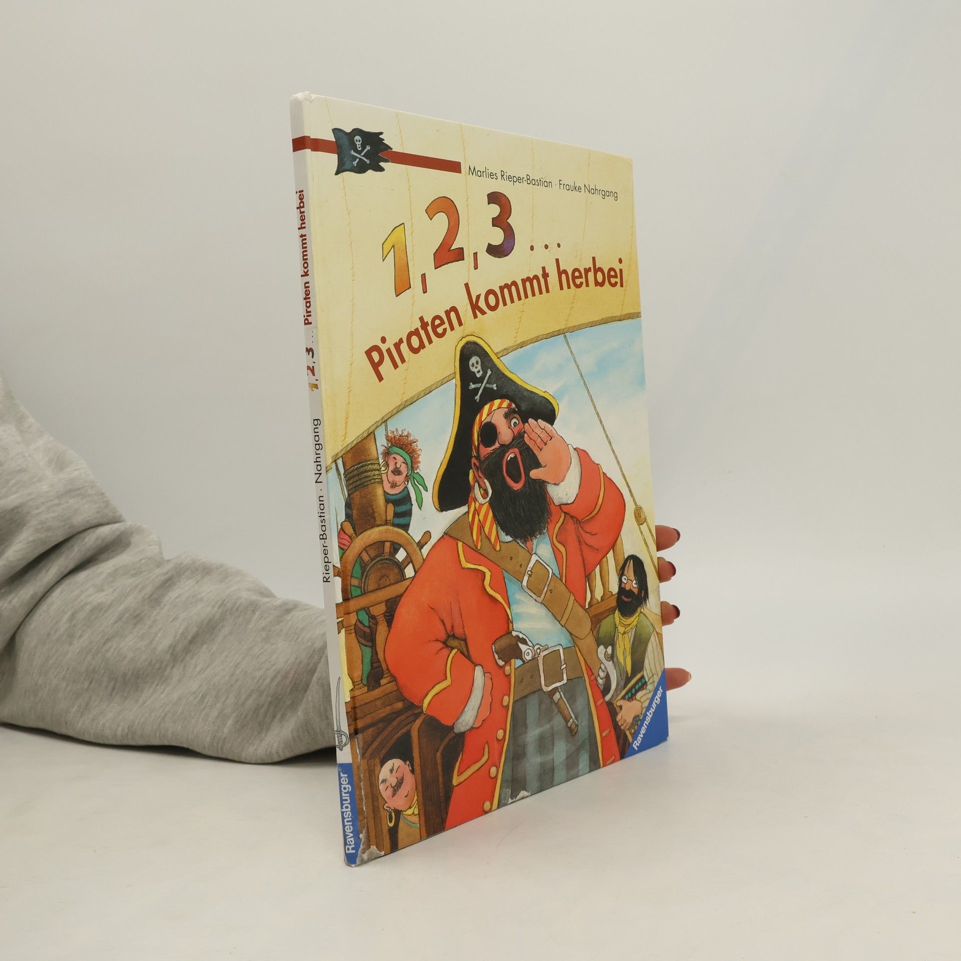 Marlies Rieper-Bastian 1, 2, 3... Piraten kommt herbei!