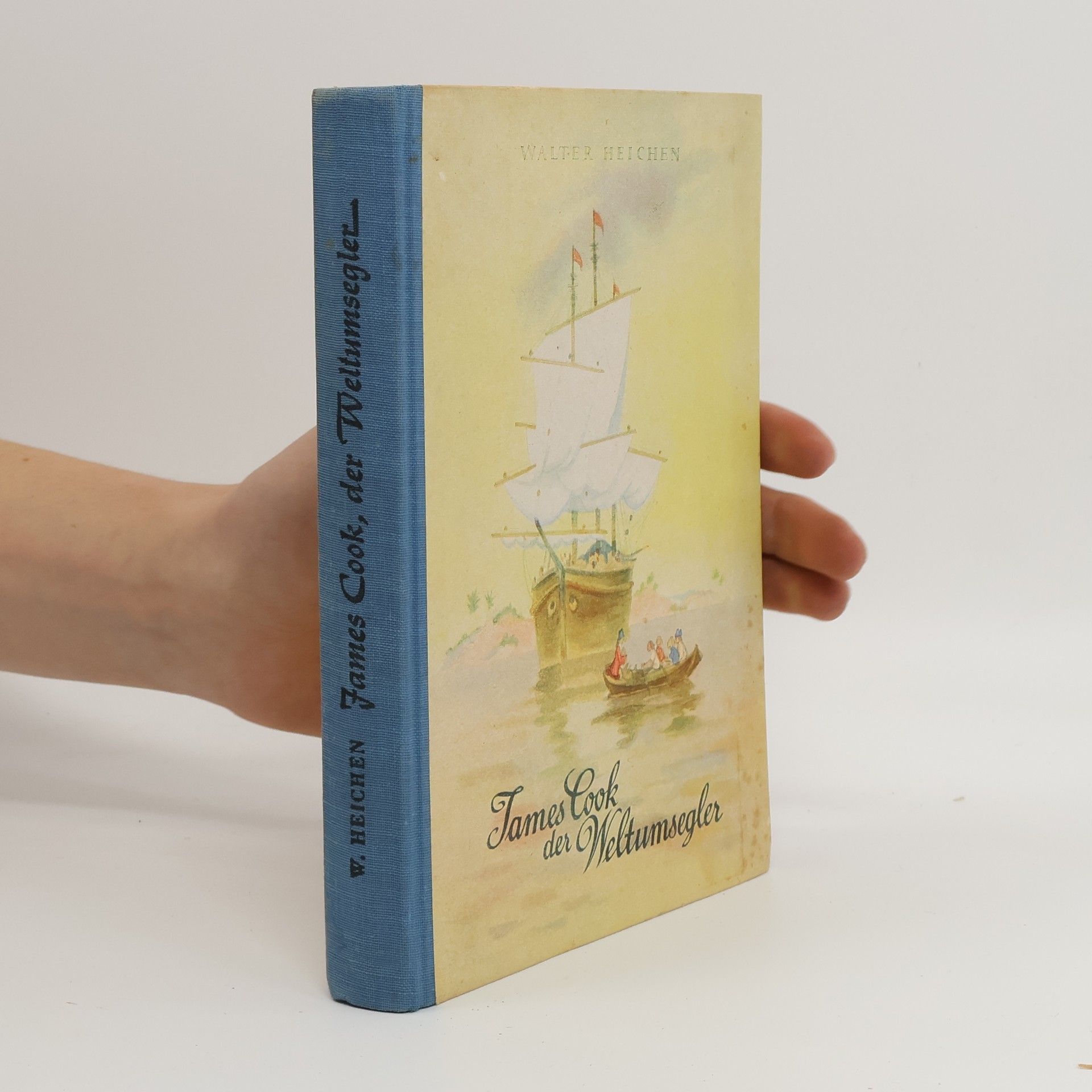 Walter Heichen James Cook der Weltumsegler
