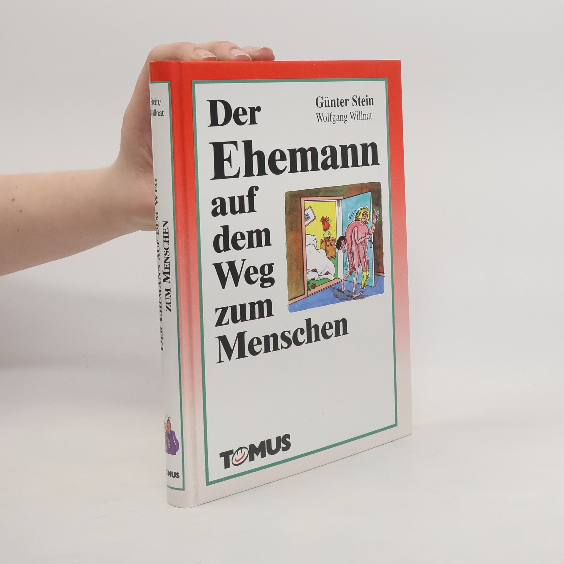 Günter Stein Der Ehemann auf dem Weg zum Menschen