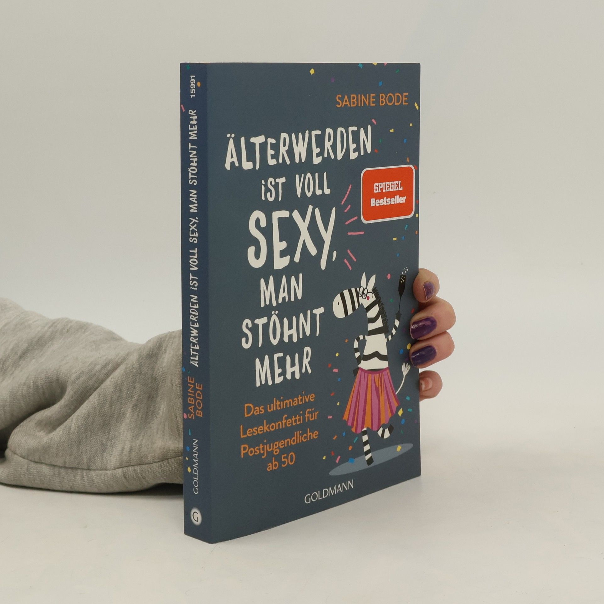 Sabine Bode Älterwerden ist voll sexy, man stöhnt mehr