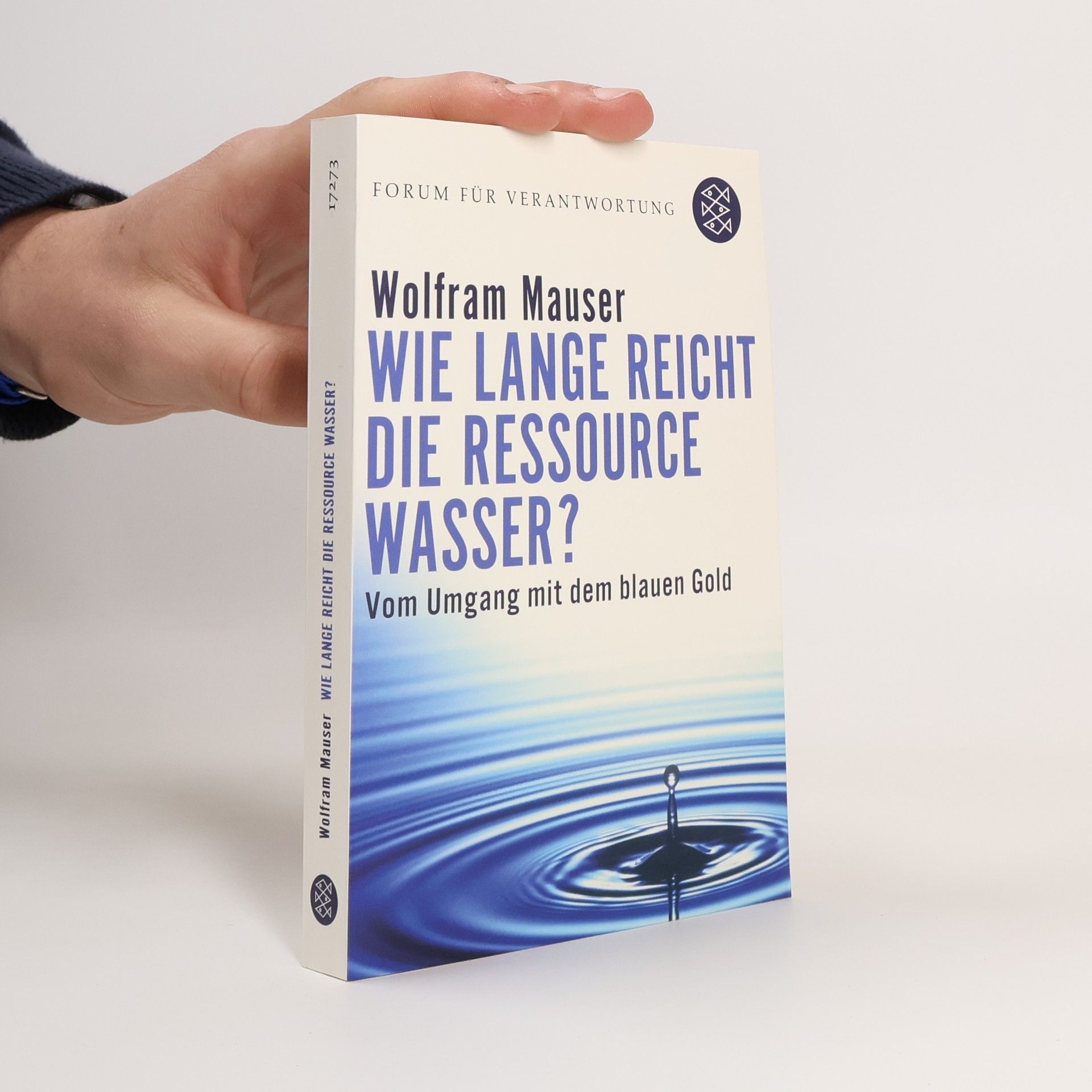 Wie lange reicht die Ressource Wasser?