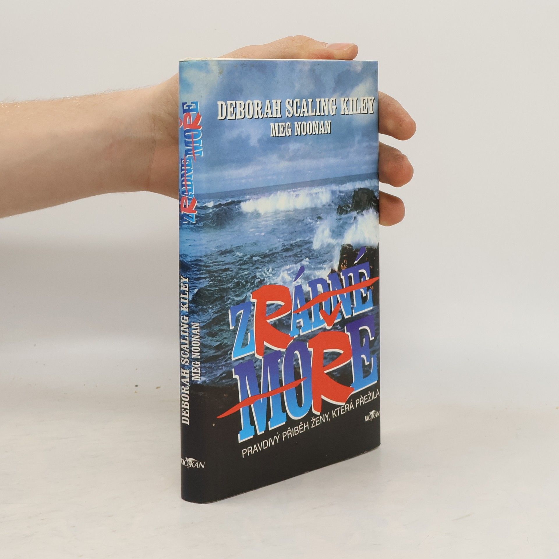 Deborah Scaling Kiley Zrádné moře