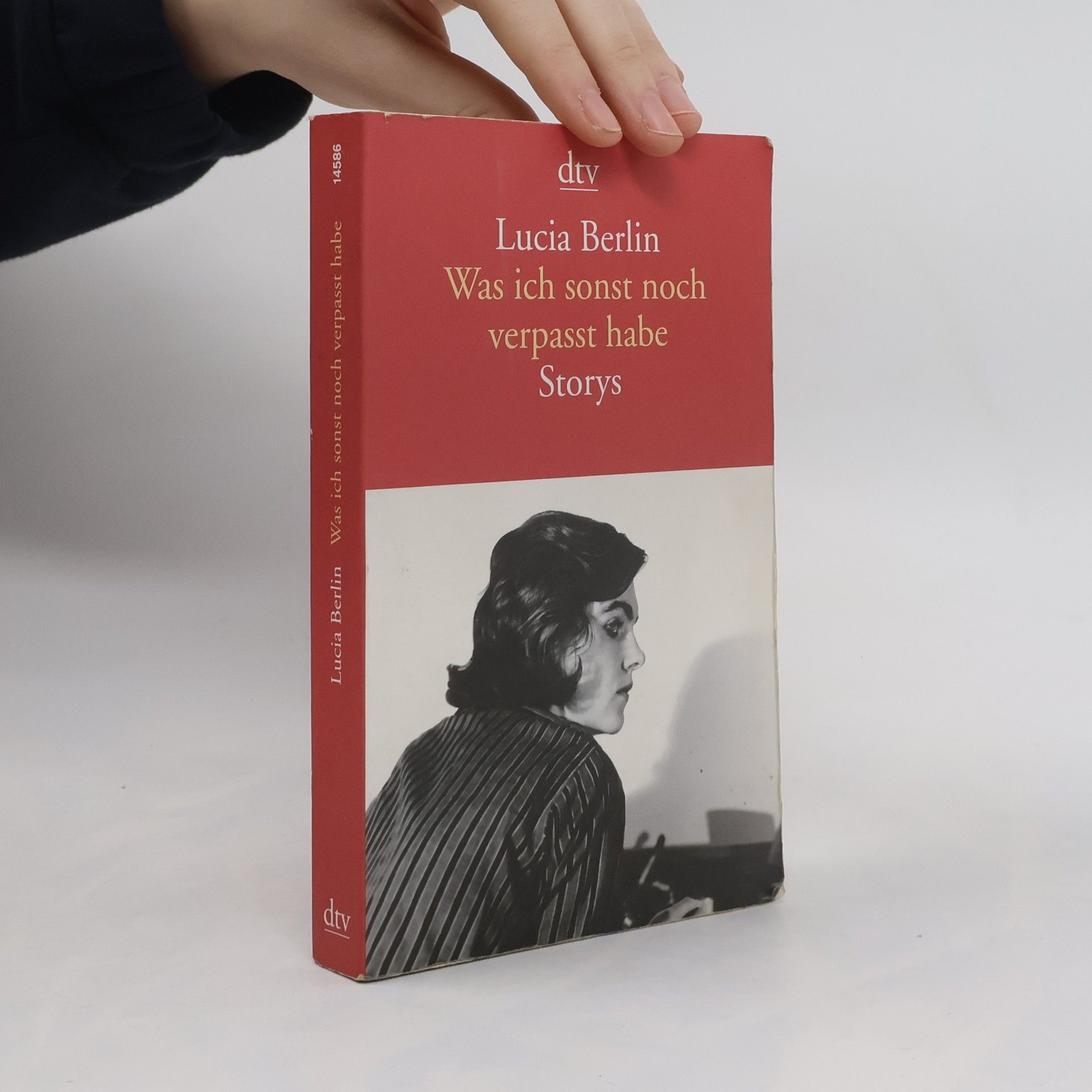 Lucia Berlin Was ich sonst noch verpasst habe