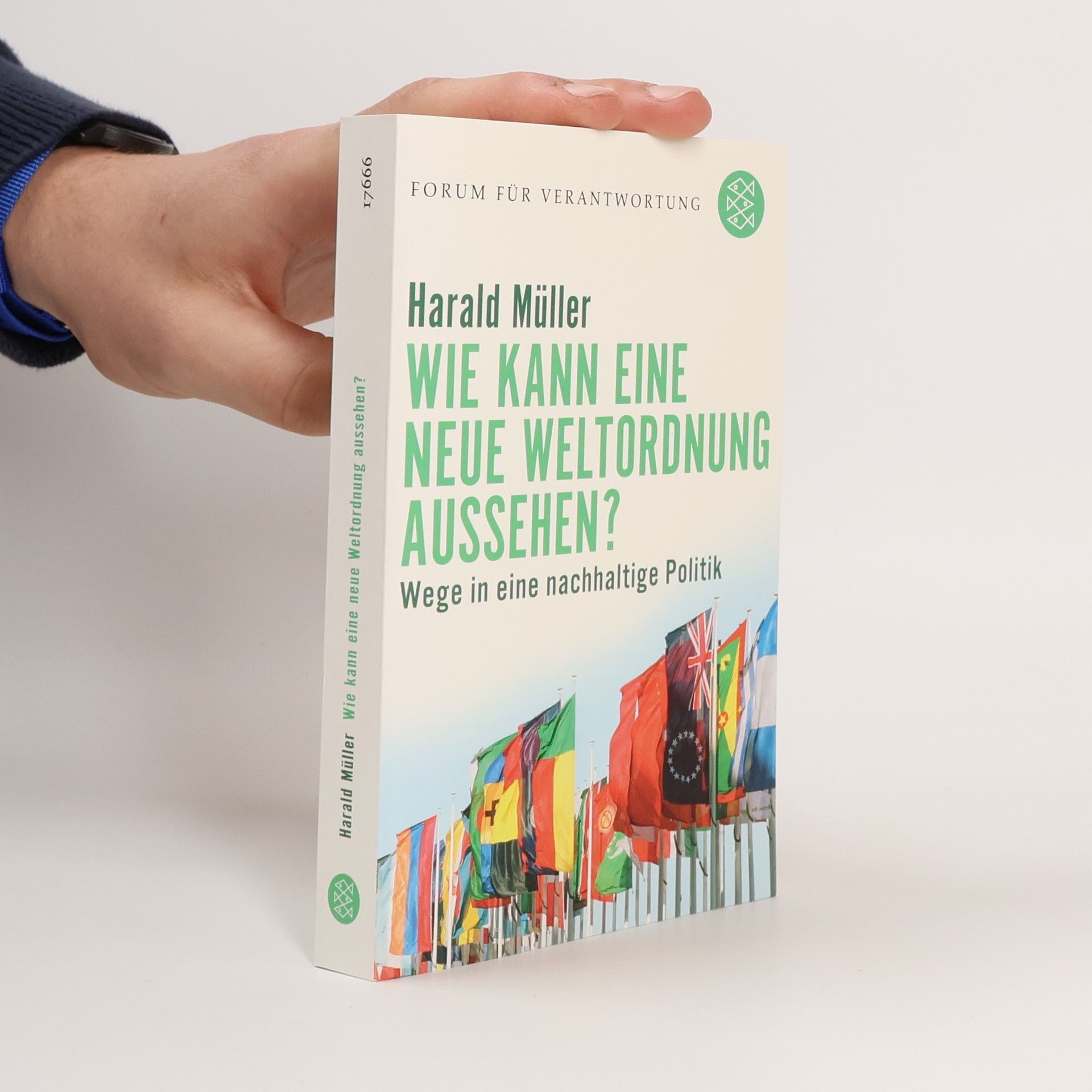 Harald Müller Wie kann eine neue Weltordnung aussehen?