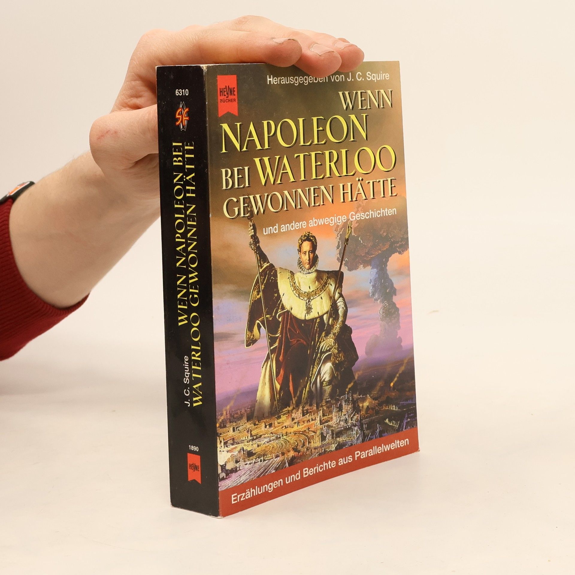 J. C. Squire Wenn Napoleon bei Waterloo gewonnen hätte