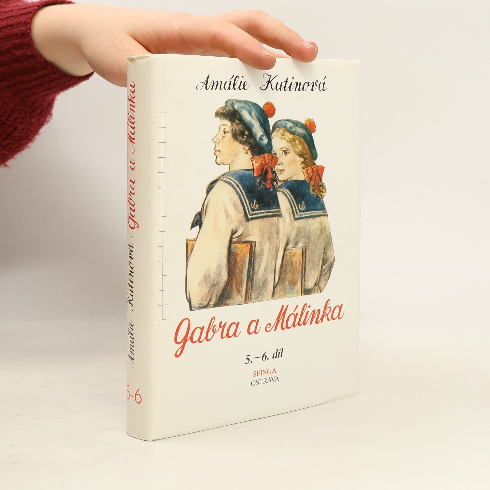 Amálie Kutinová Gabra a Málinka 5. a 6. díl