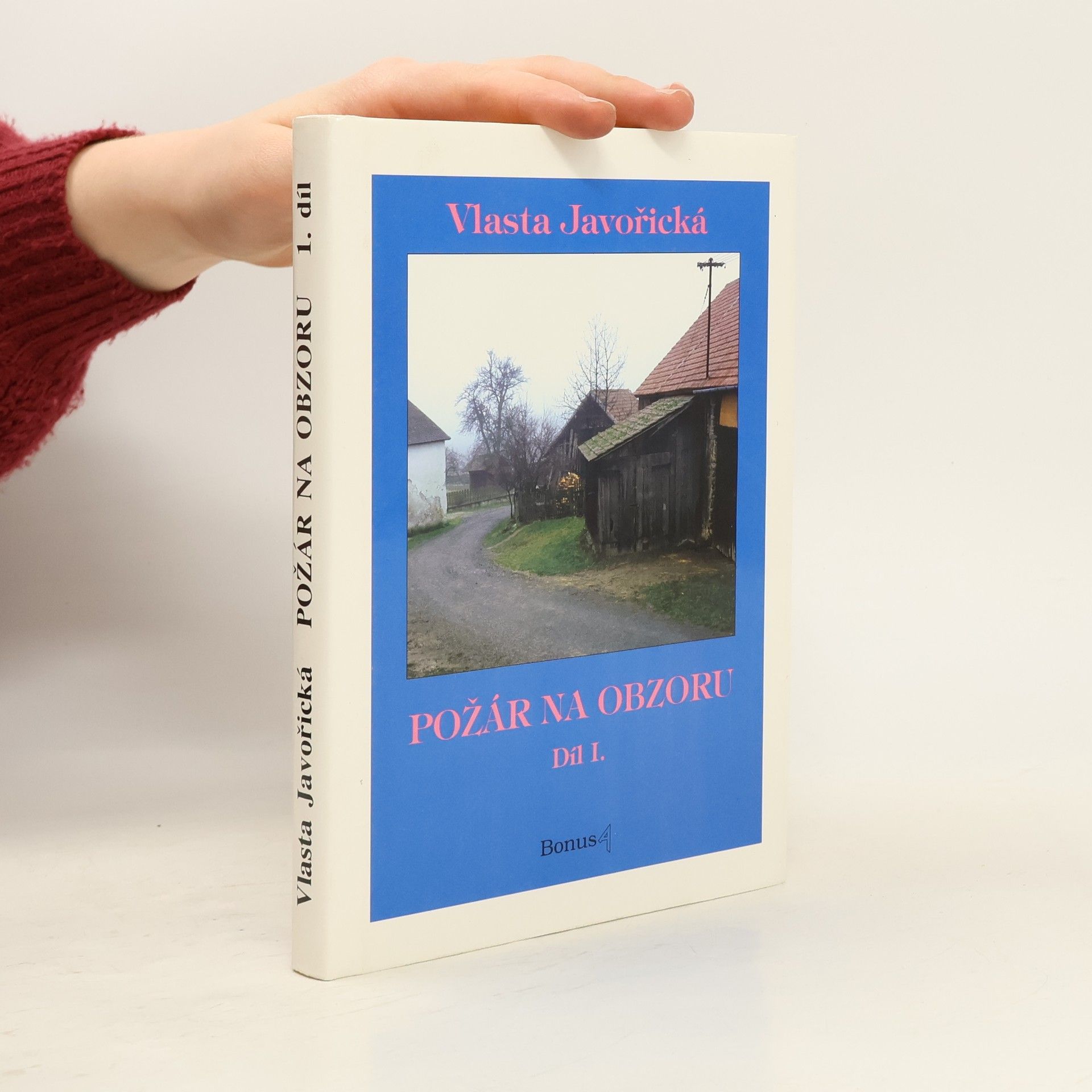 Vlasta Javořická Požár na obzoru Díl I.