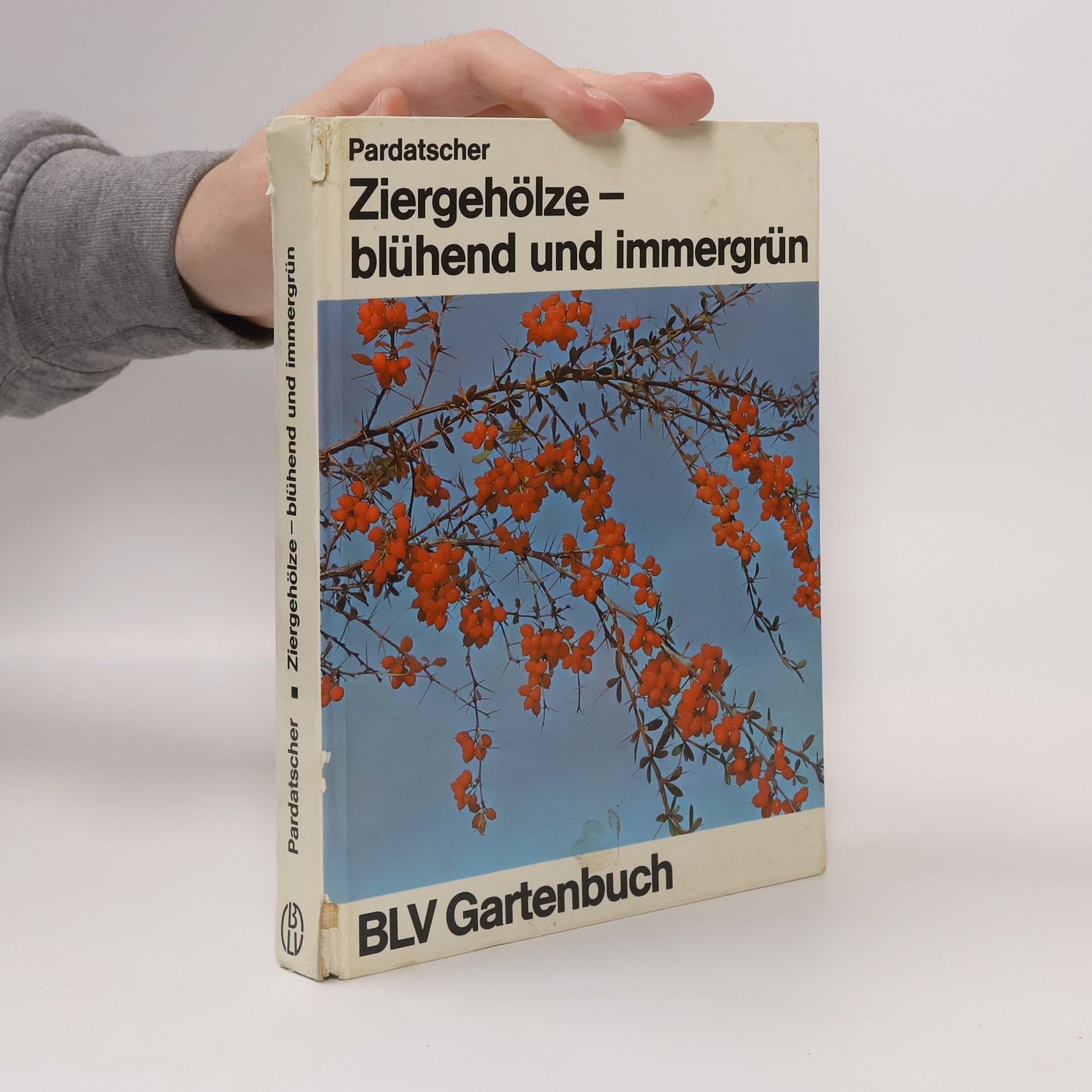 Günter Pardatscher Ziergehölze - blühend und immergrün