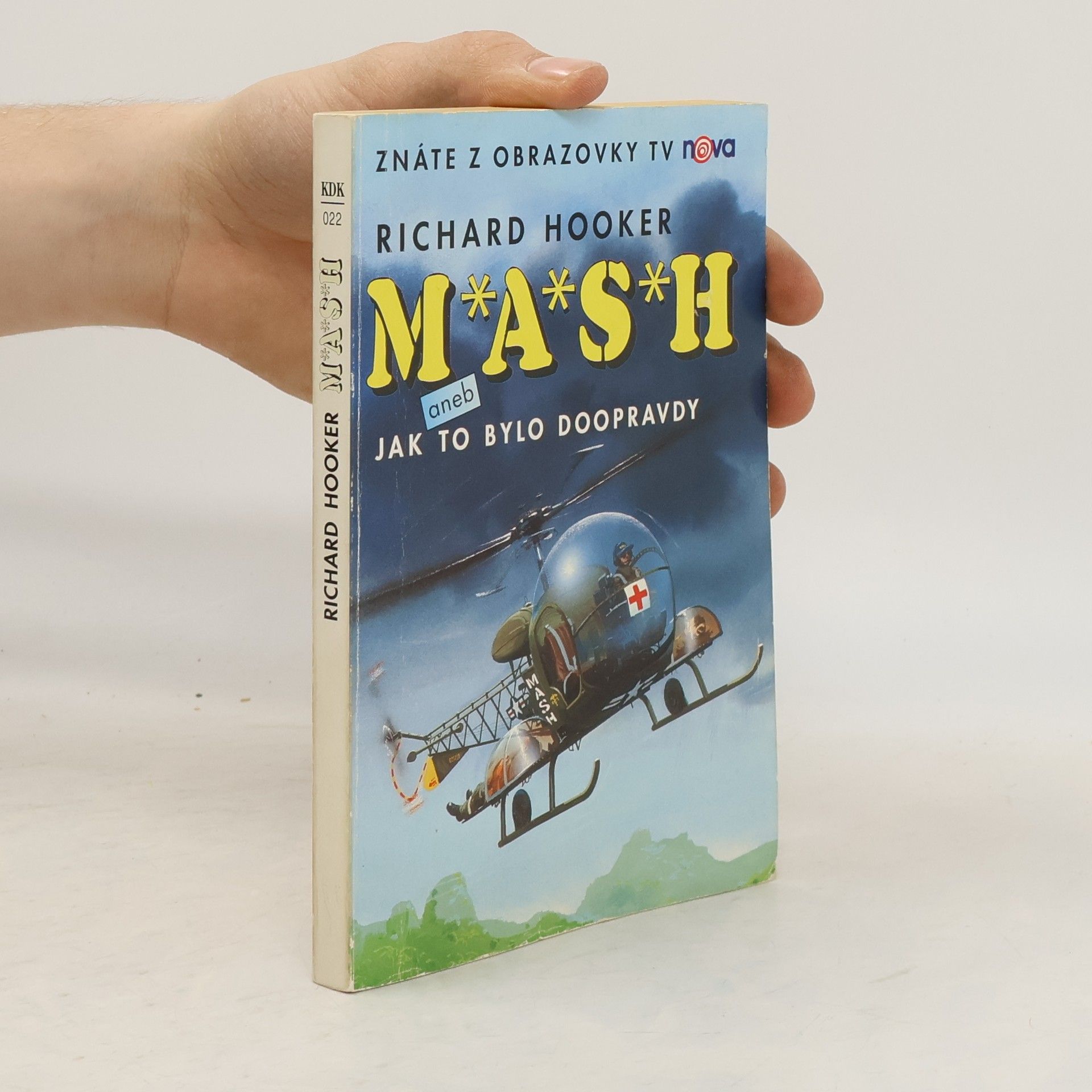 Richard Hooker M*A*S*H. Jak to bylo doopravdy