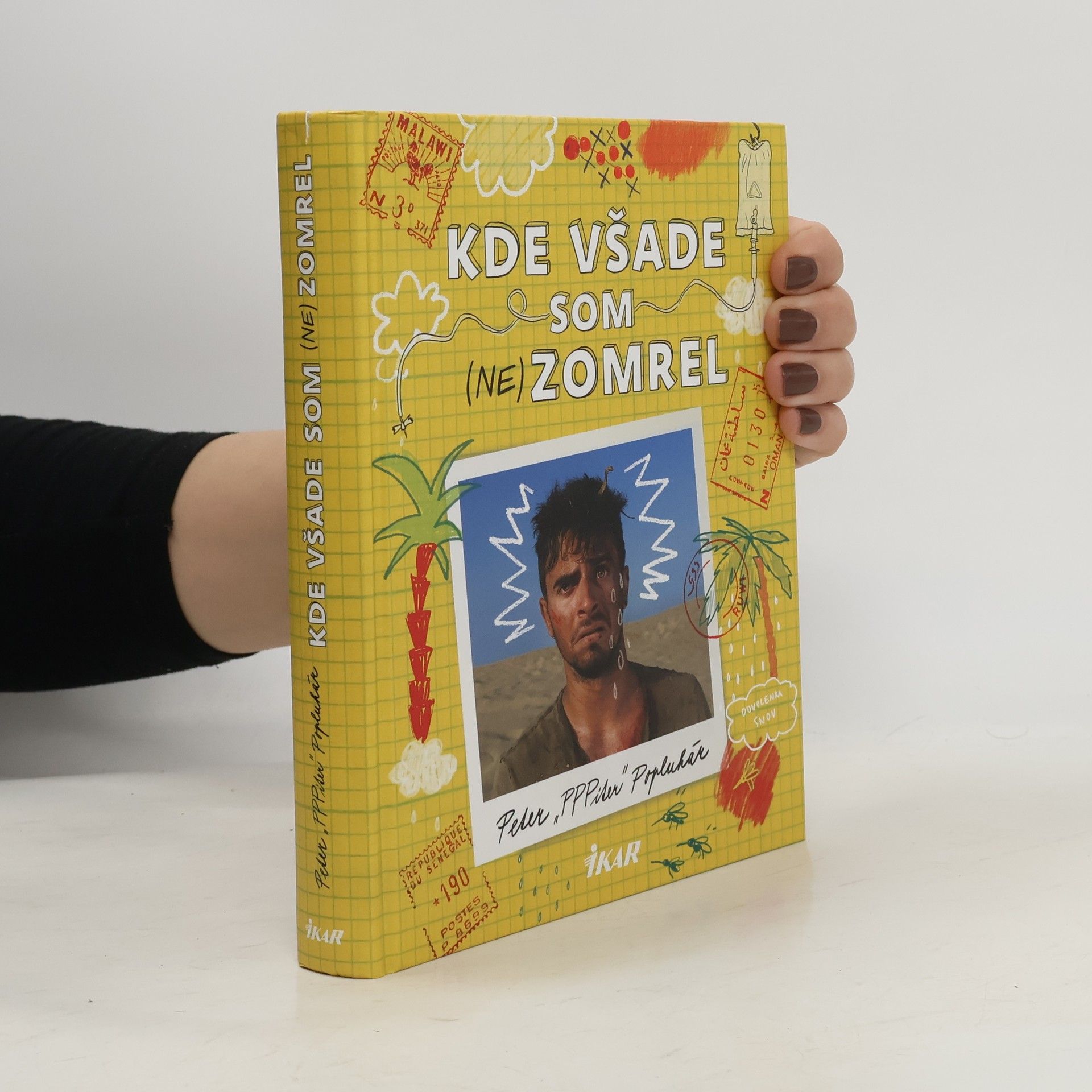 Peter Popluhár Kde všade som (ne)zomrel