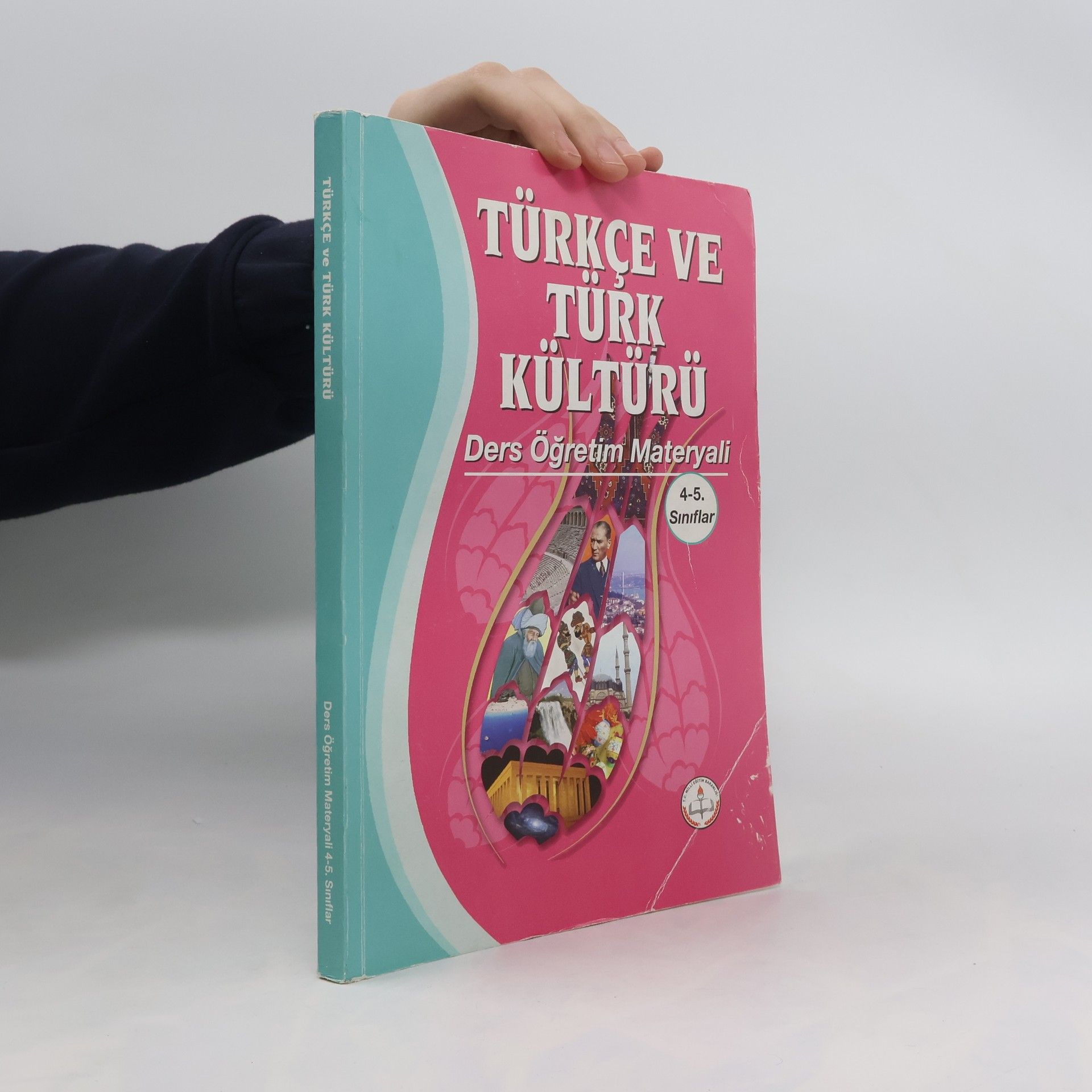 Kolektiv autorů Türkçe ve Türk Kültürü. Ders Öğretim Materyali