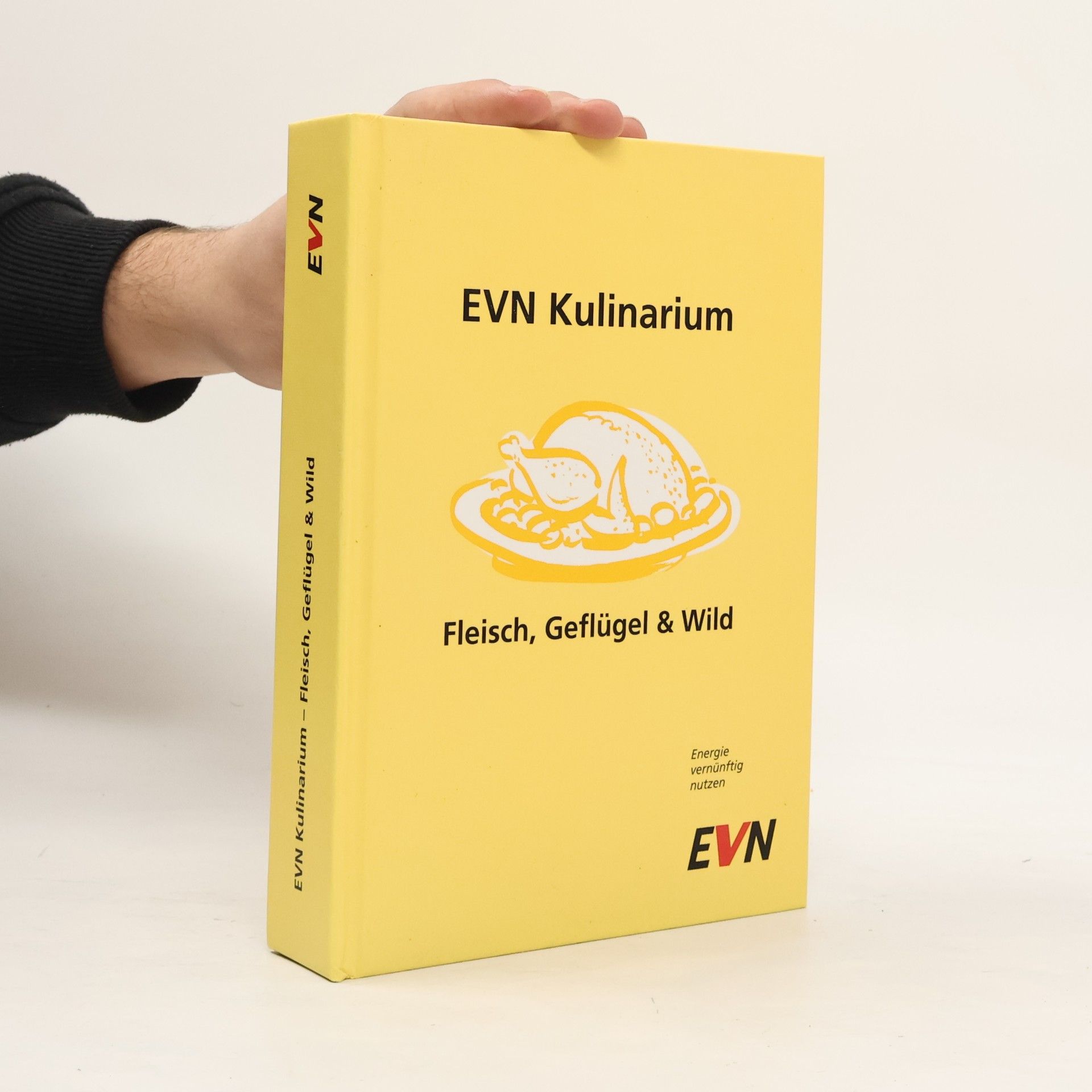 Auteurscollectief EVN Kulinarium. Fleisch, Geflügel & Wild