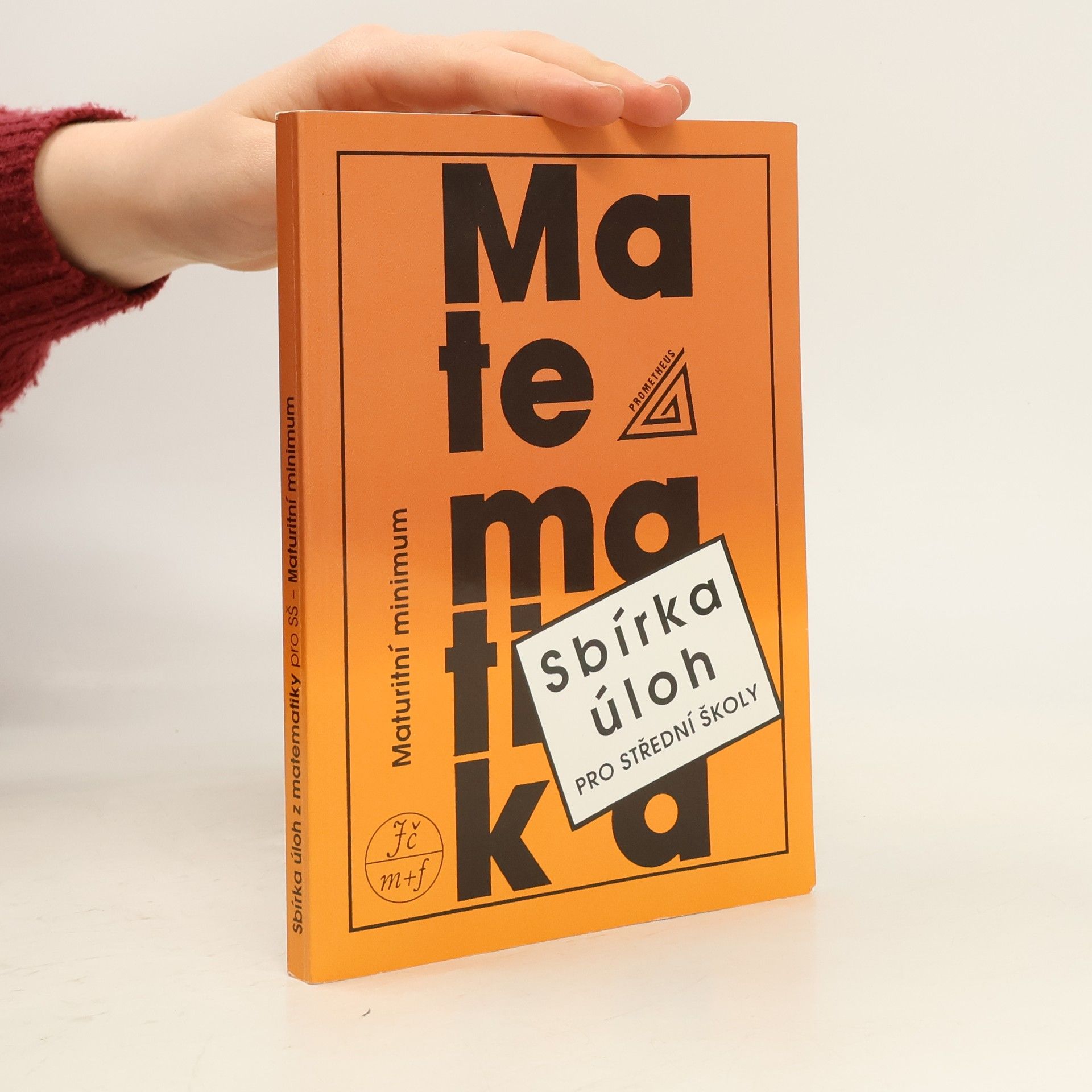 AA.VV. Sbírka úloh z matematiky pro střední školy. Maturitní minimum