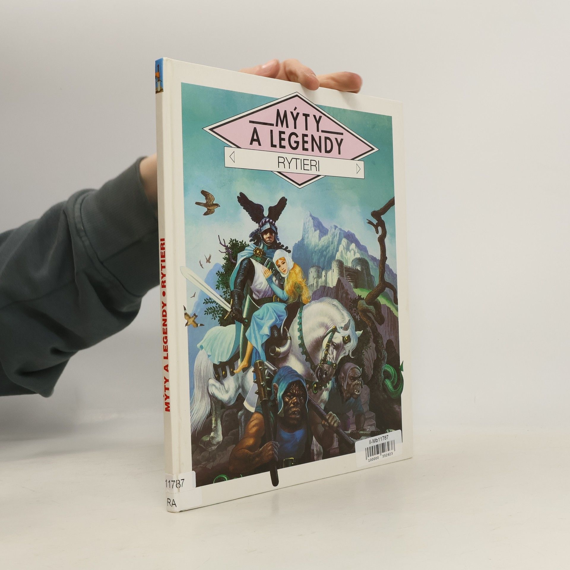 Claude-Catherine Ragache Mýty a legendy. Rytieri