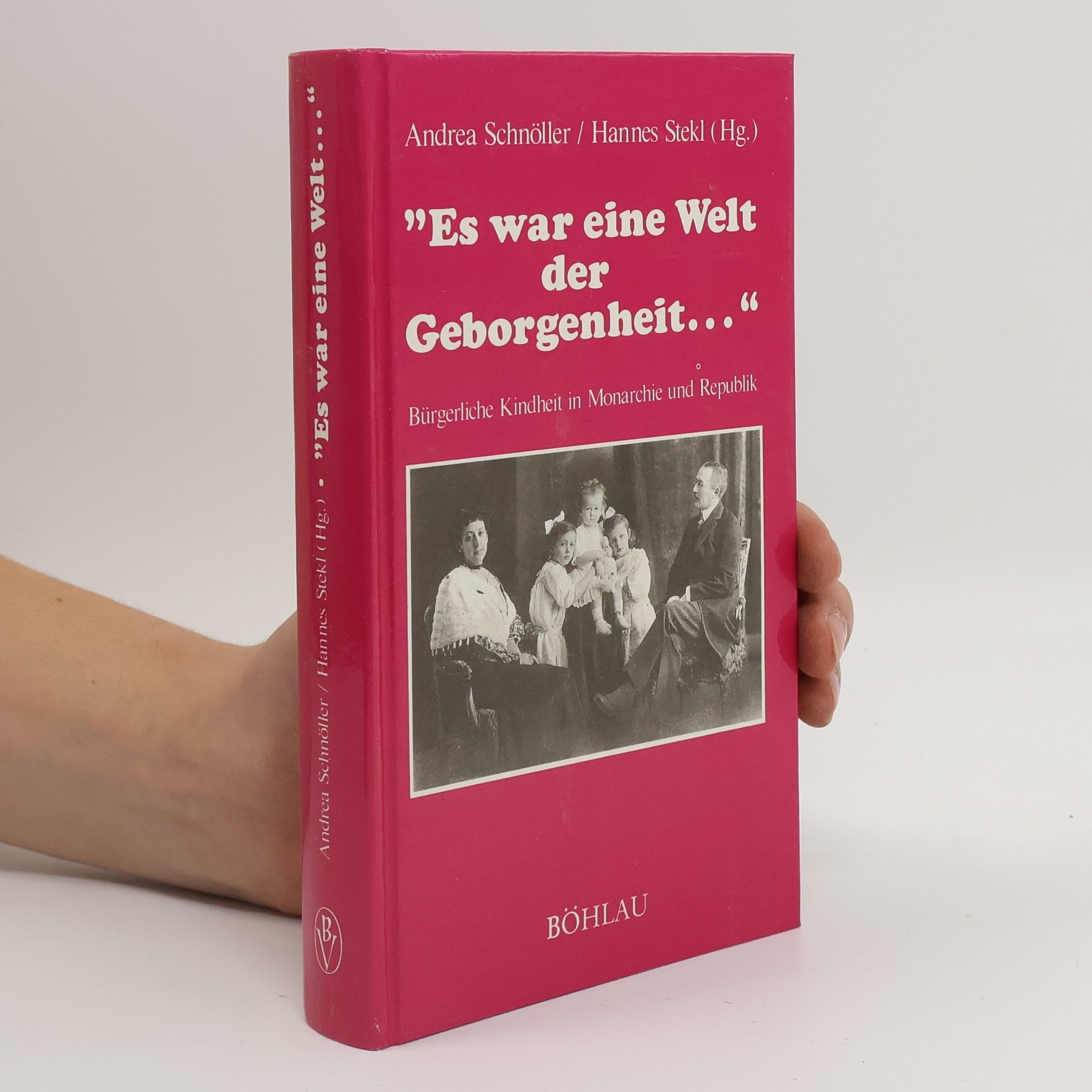 Andrea Schnöller "Es war eine Welt der Geborgenheit"