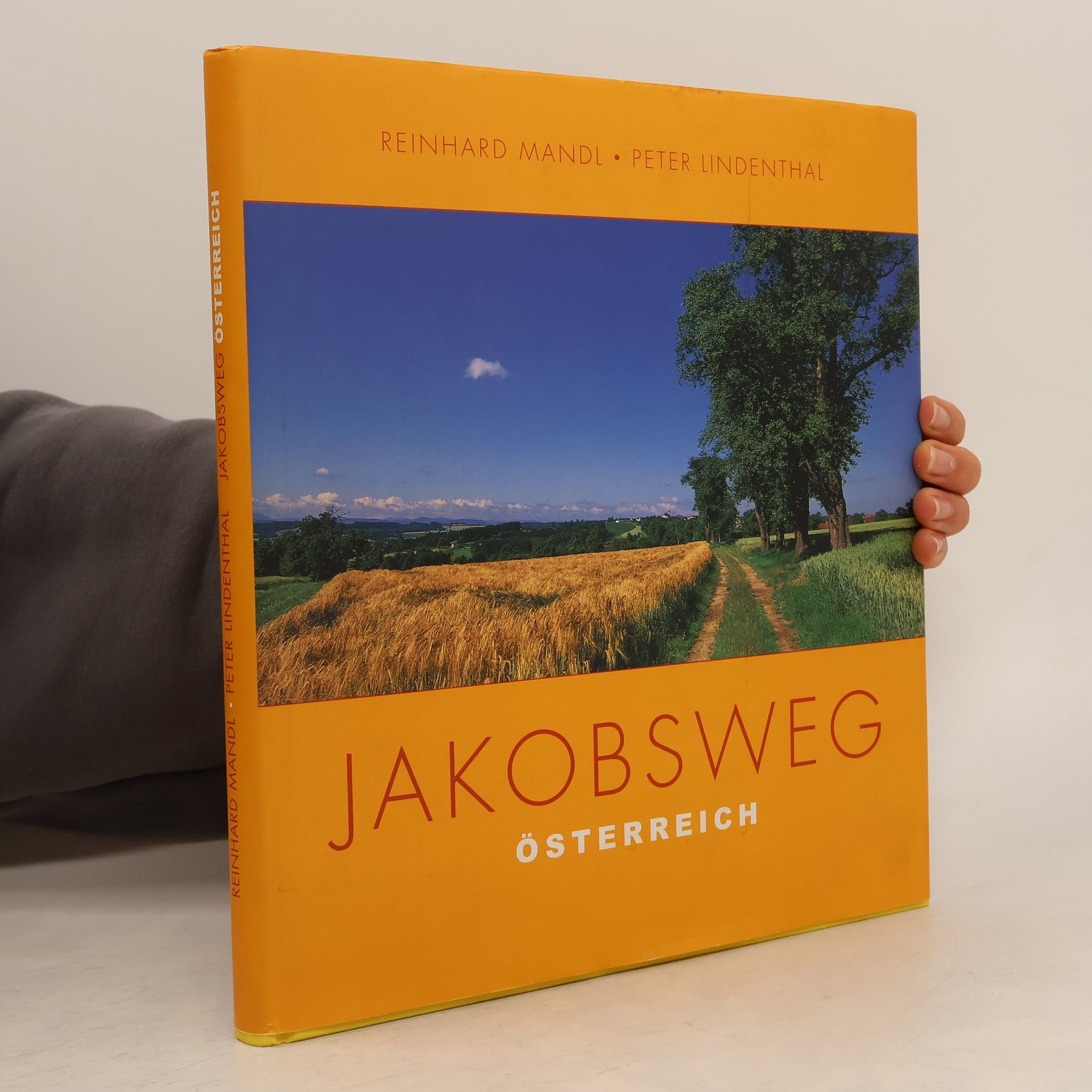 Reinhard Mandl Jakobsweg Österreich