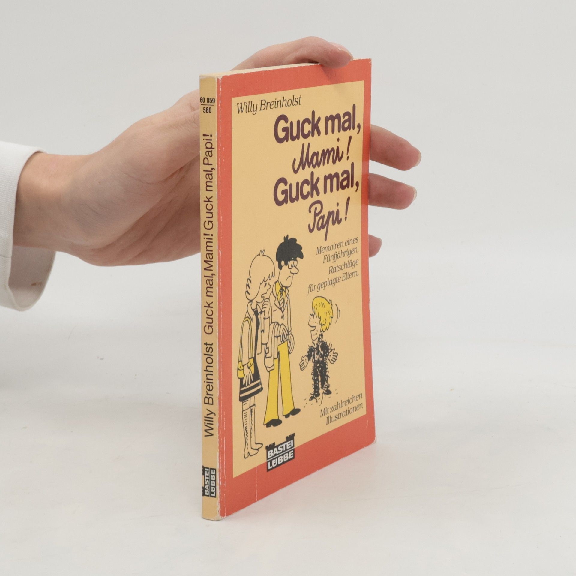 Willy Breinholst Guck mal, Mami! Guck mal, Papi!